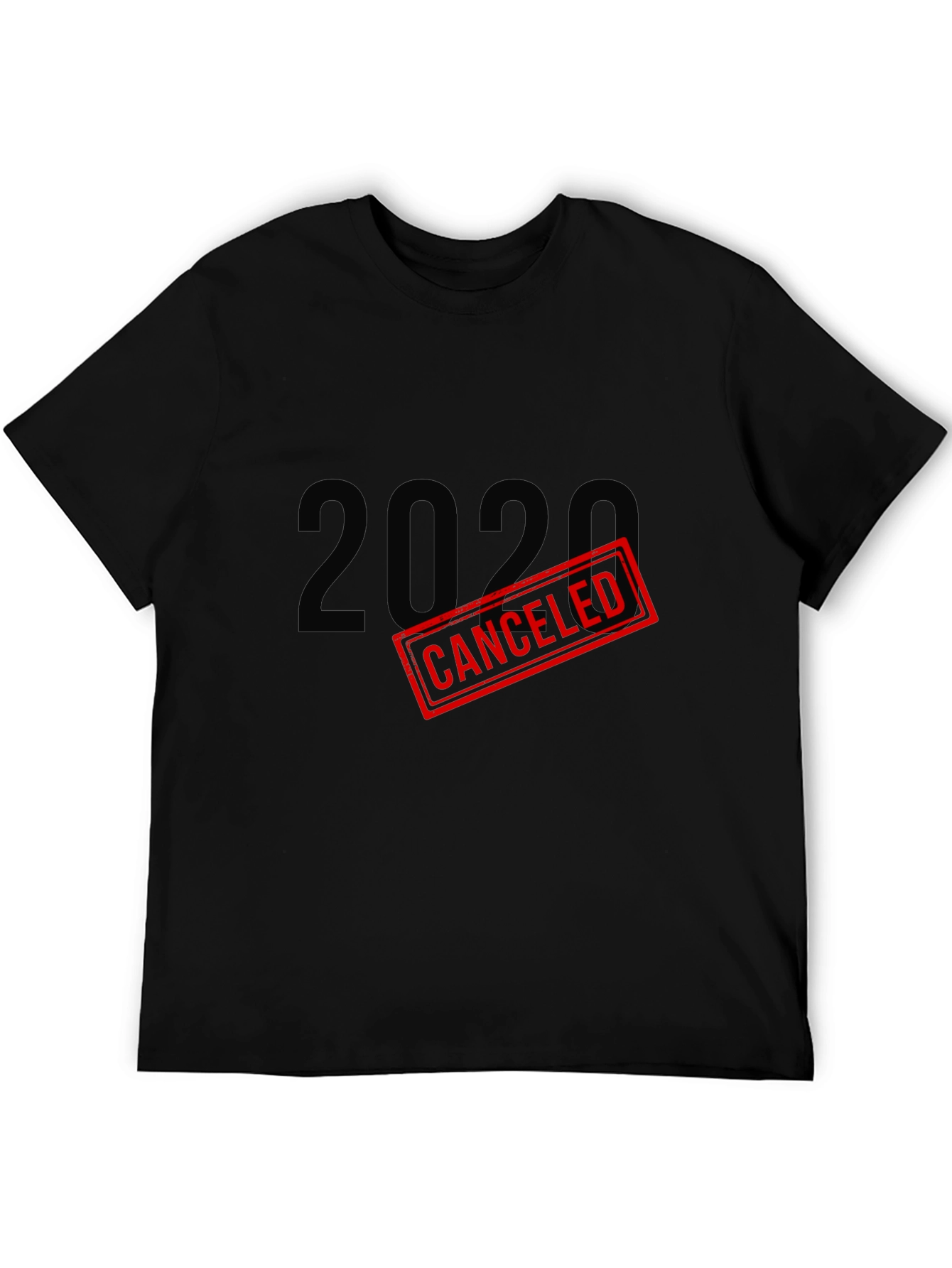 2020 Canceled Graphic Tee - Humor Shirt
