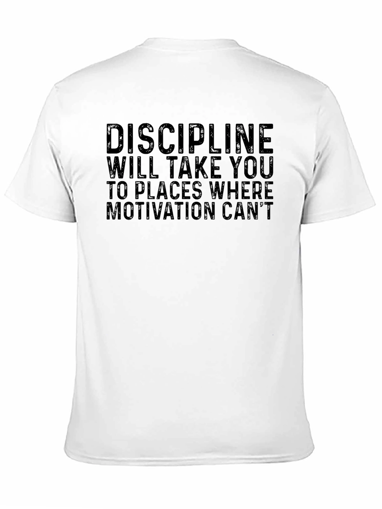 Discipline Motivation Graphic T-Shirt