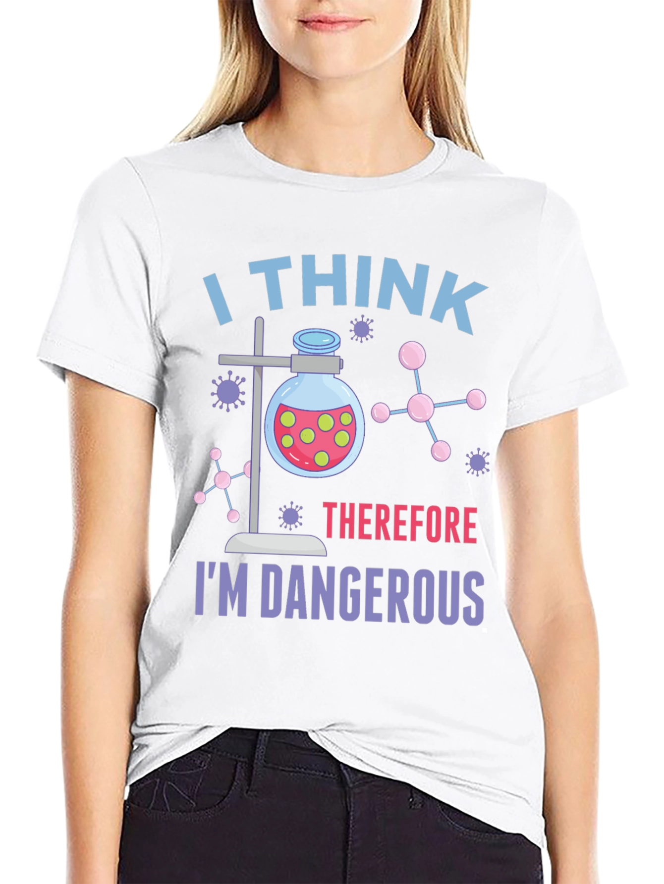 I Think Therefore Im Dangerous T-Shirt