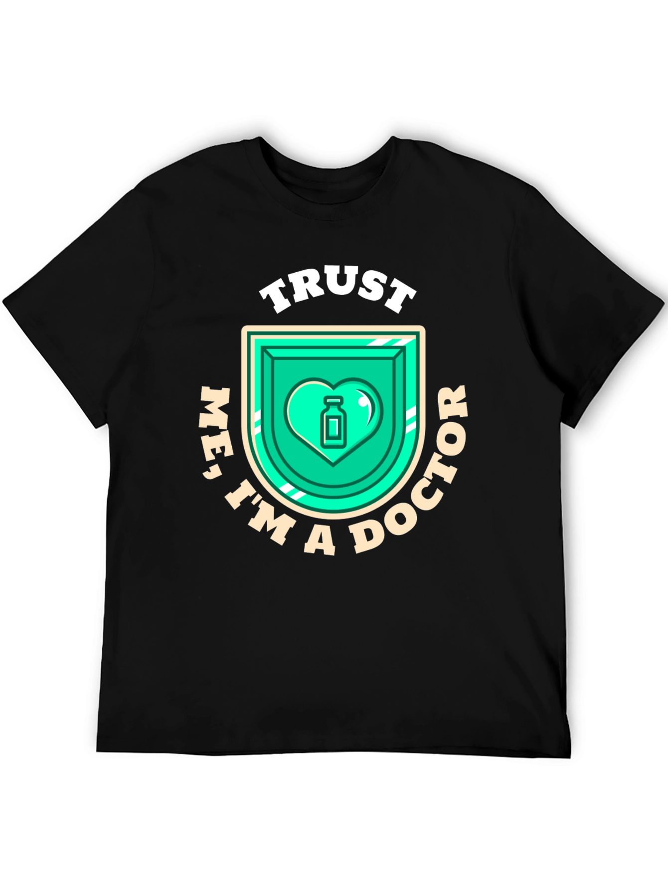 Trust Me Im A Doctor Black T-Shirt