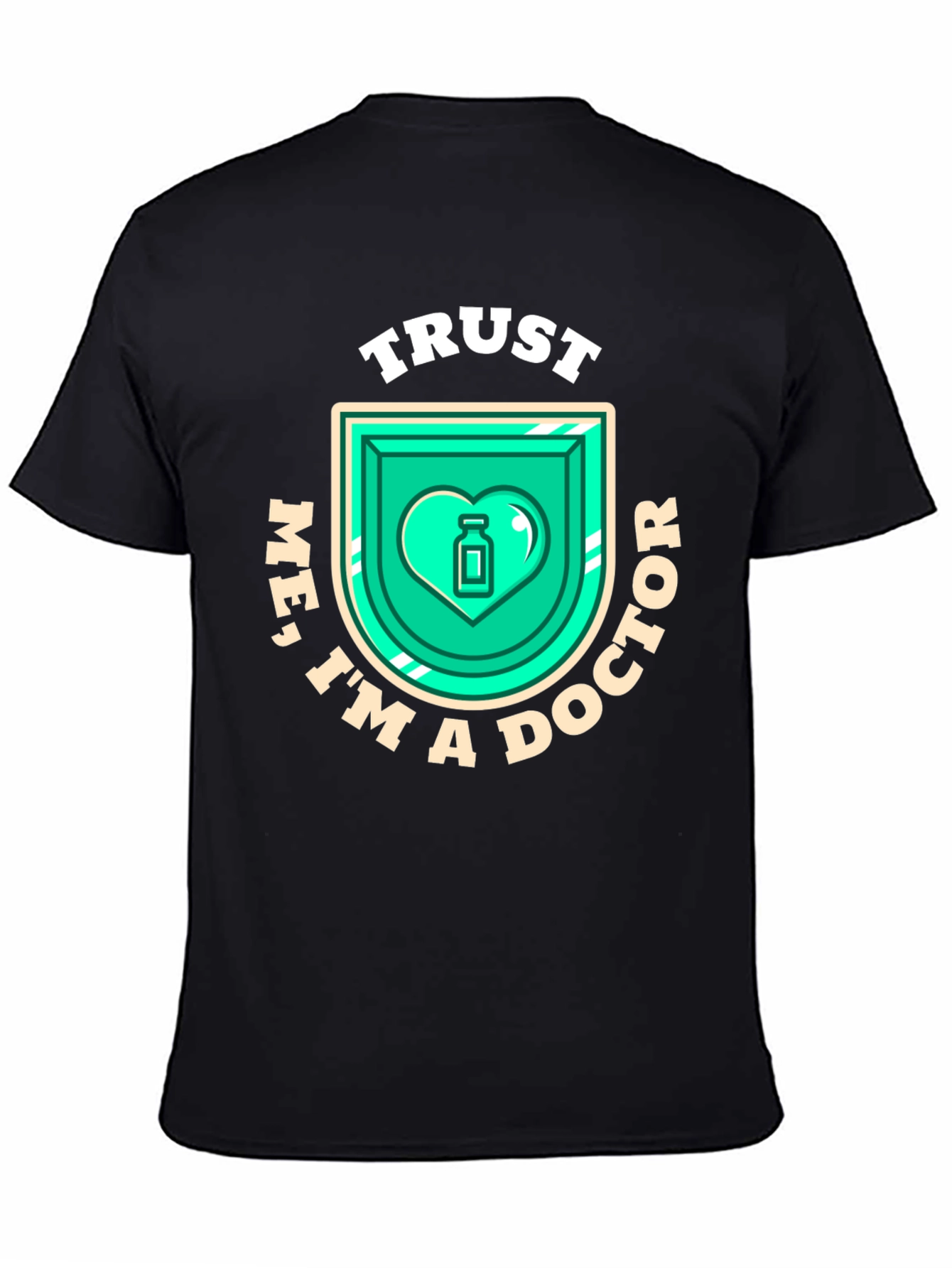 Trust Me Im A Doctor Black T-Shirt