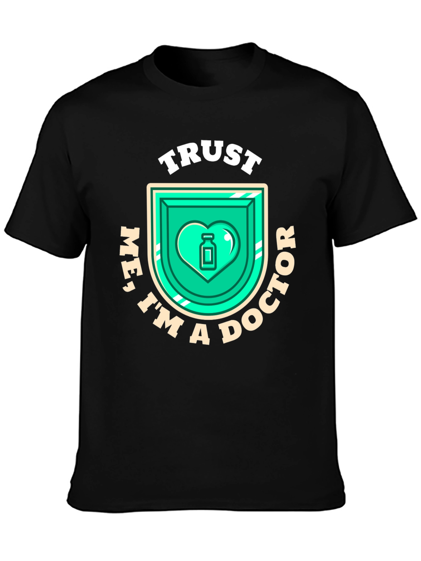 Trust Me Im A Doctor Black T-Shirt