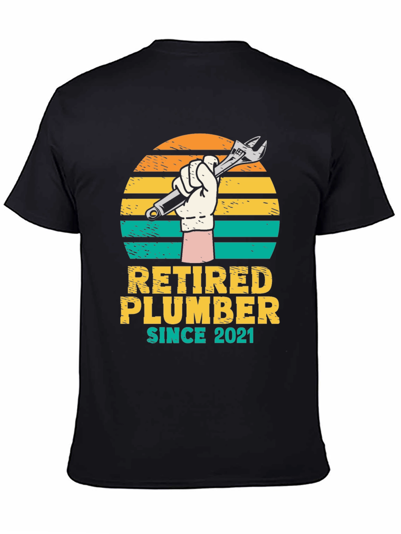 Retired Plumber T-Shirt - Since 2021