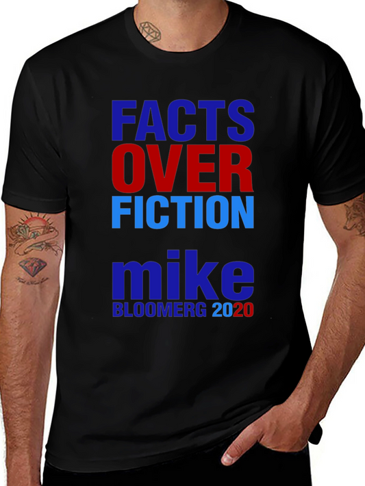 Facts Over Fiction Mike Bloomberg 2020 T-Shirt