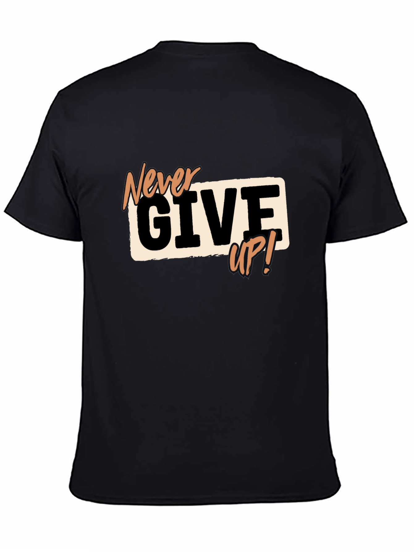 Never Give Up Black Graphic Tee - Motivational T-Shirt