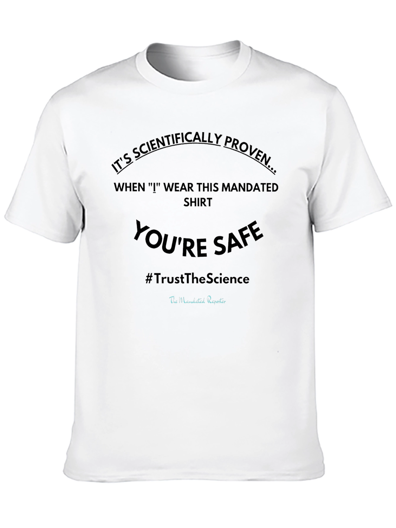 Scientifically Proven Novelty T-Shirt