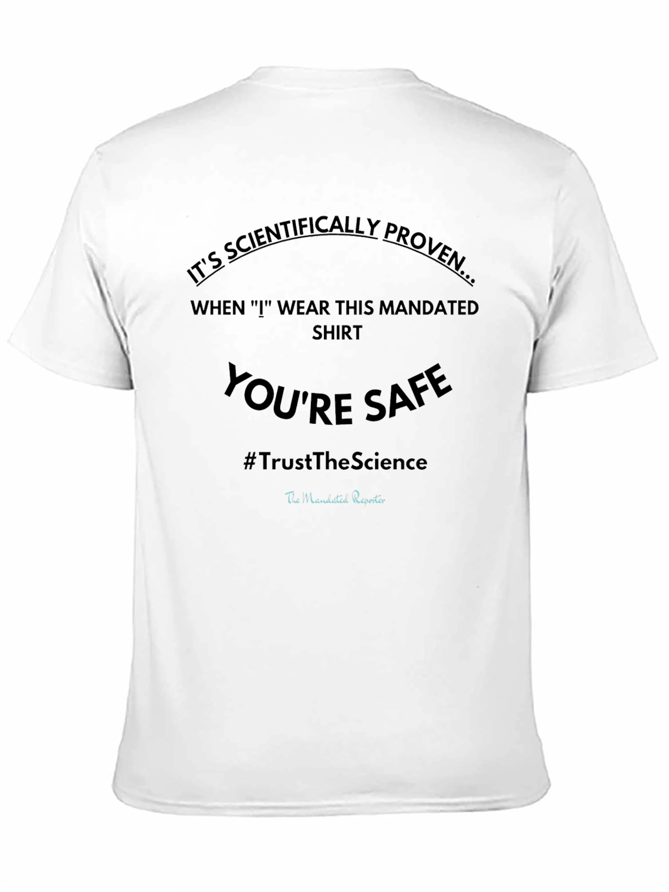 Scientifically Proven Novelty T-Shirt