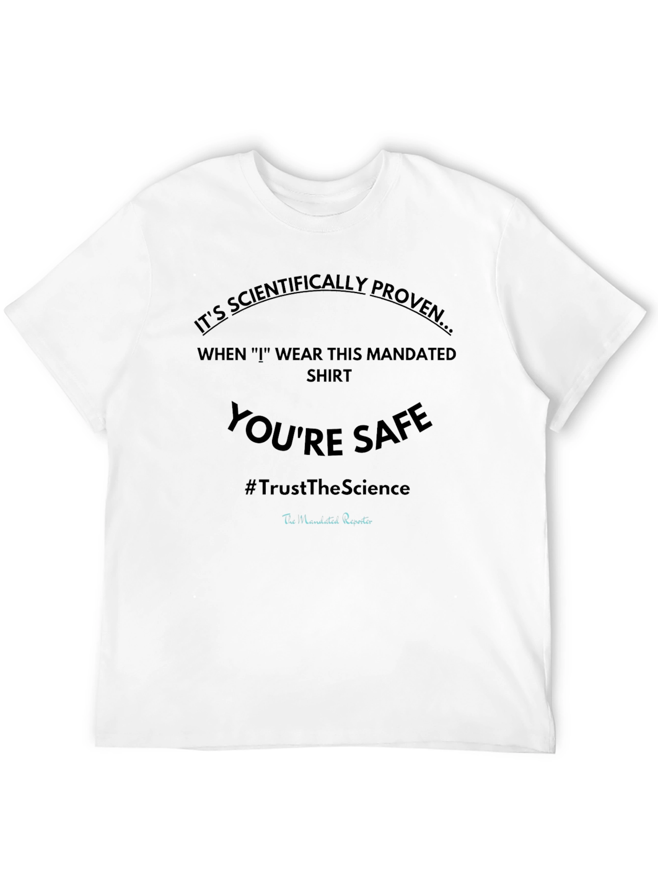 Scientifically Proven Novelty T-Shirt