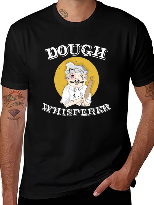 Dough Whisperer Graphic Tee - Baker Humor T-Shirt