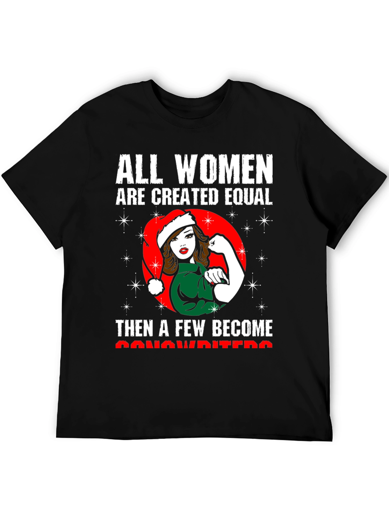 Empowered Woman T-Shirt: All Women Are Created Equal