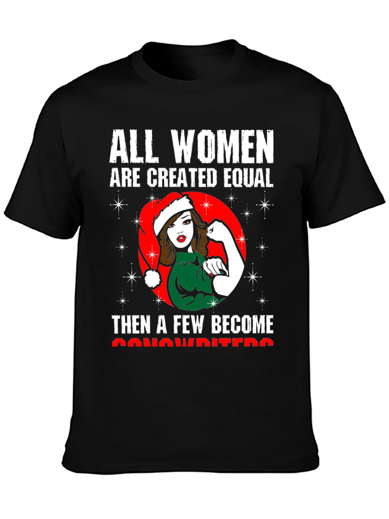 Empowered Woman T-Shirt: All Women Are Created Equal