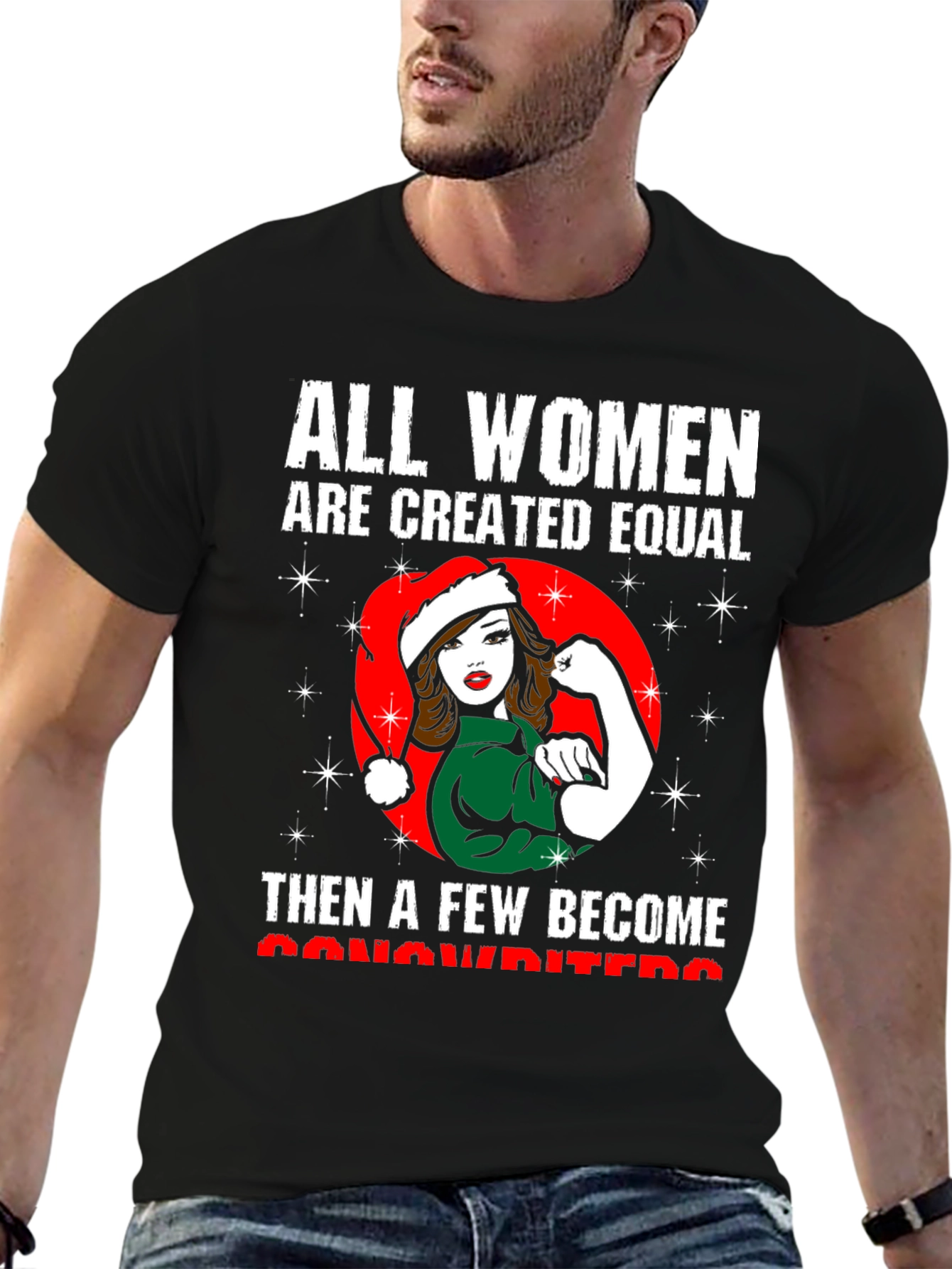 Empowered Woman T-Shirt: All Women Are Created Equal