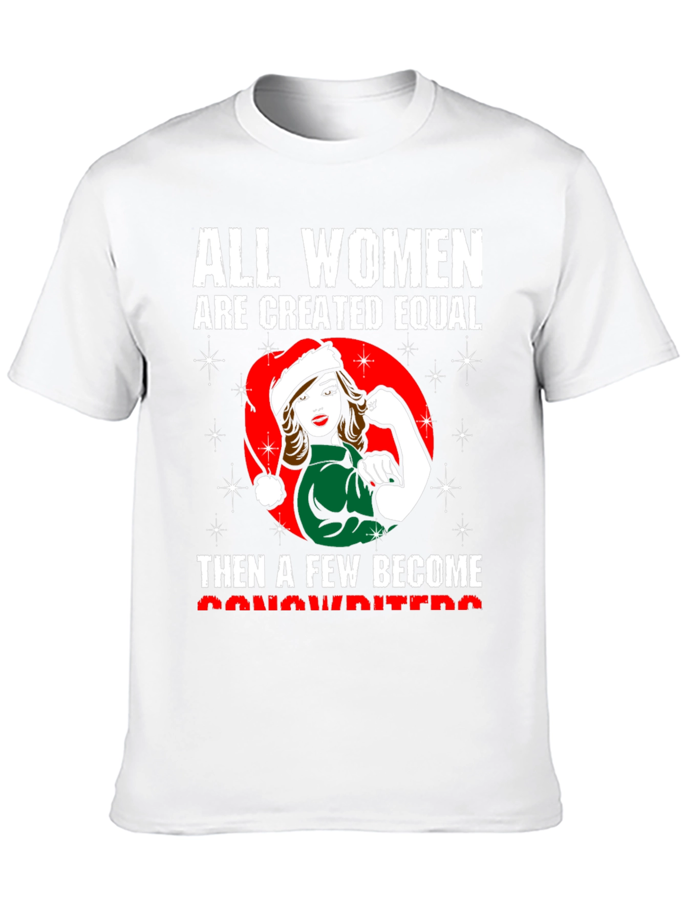 Empowered Woman T-Shirt: All Women Are Created Equal