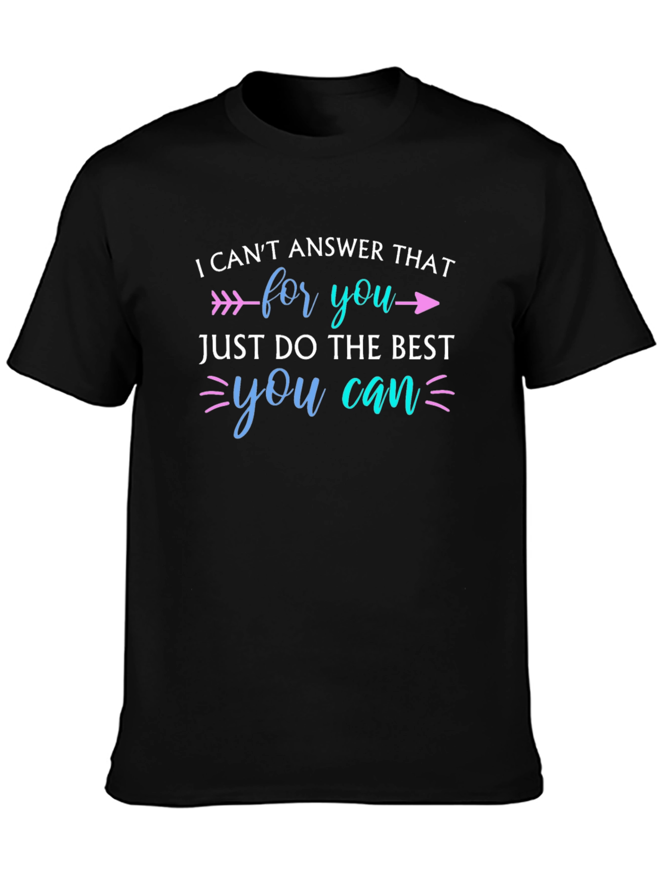 Motivational T-Shirt: Do Your Best