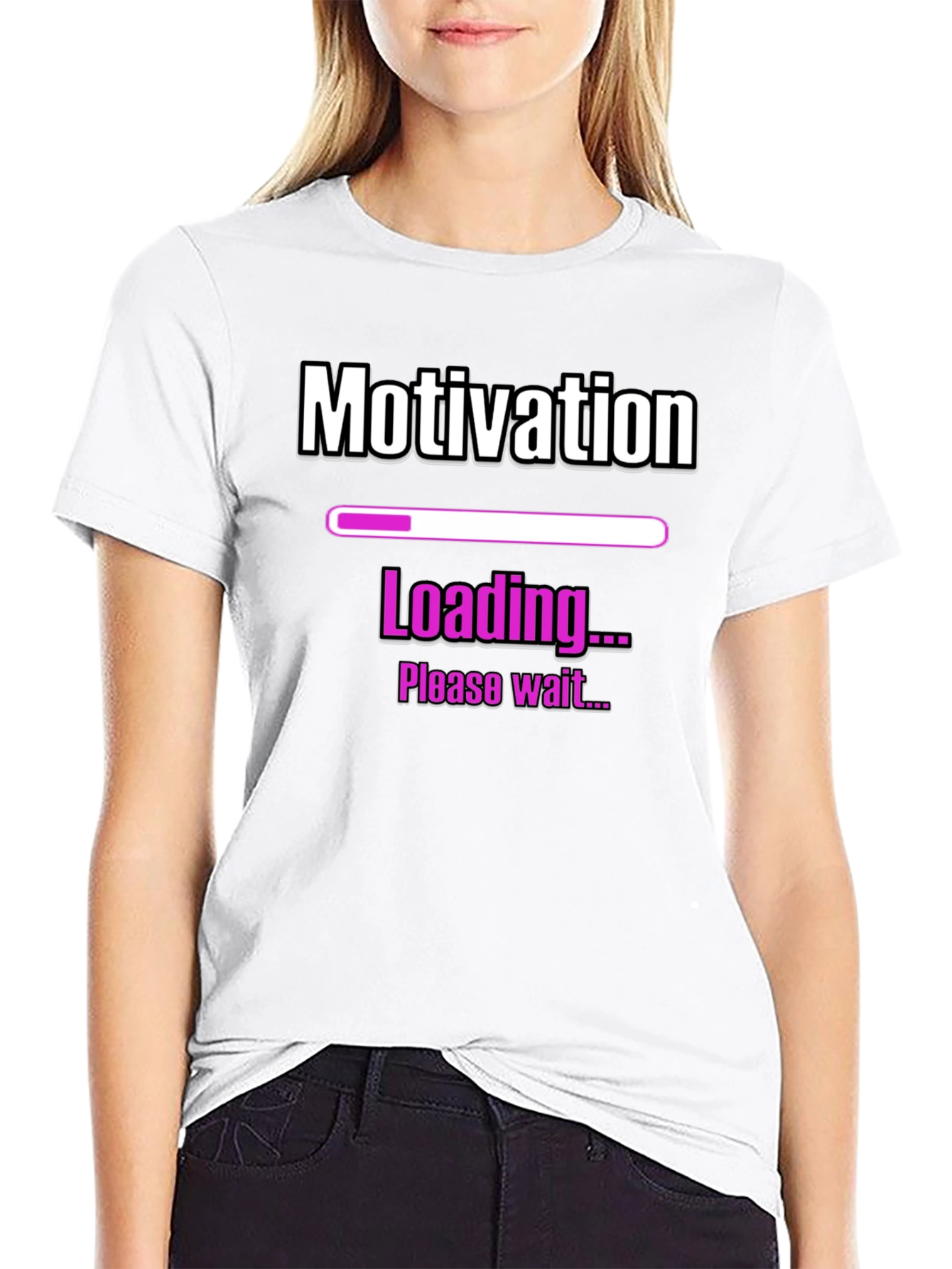Motivation Loading T-Shirt - Please Wait...