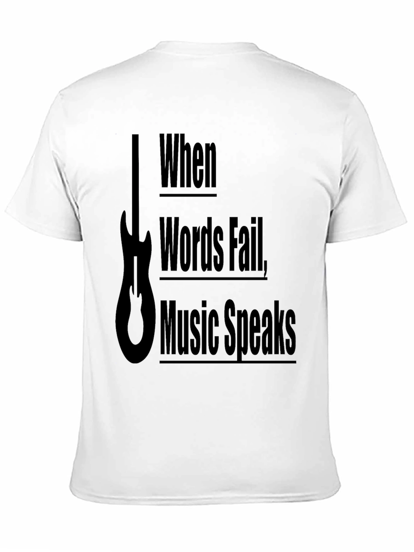 When Words Fail Music Speaks Graphic Tee