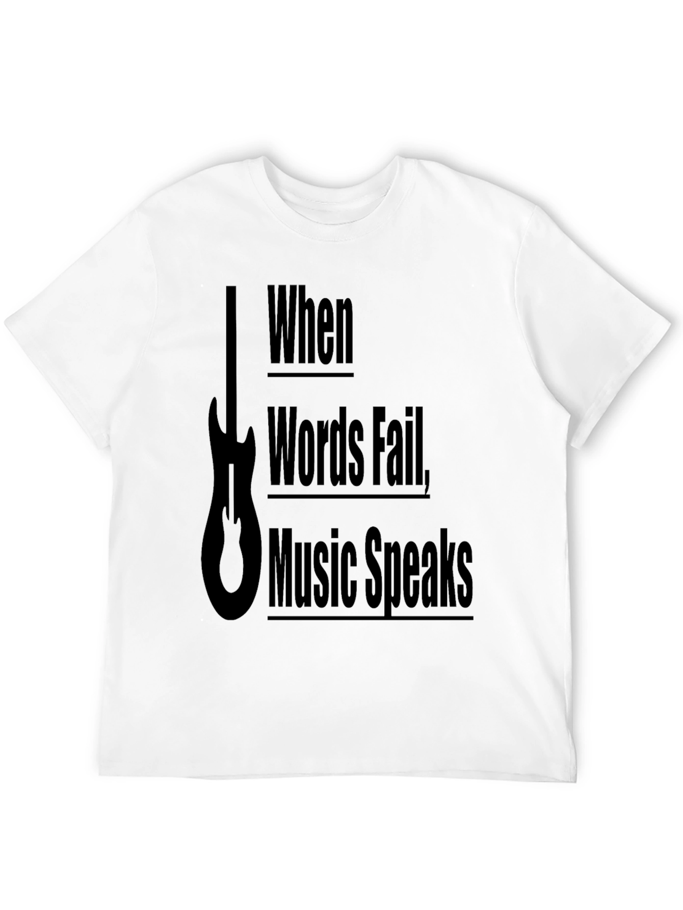 When Words Fail Music Speaks Graphic Tee