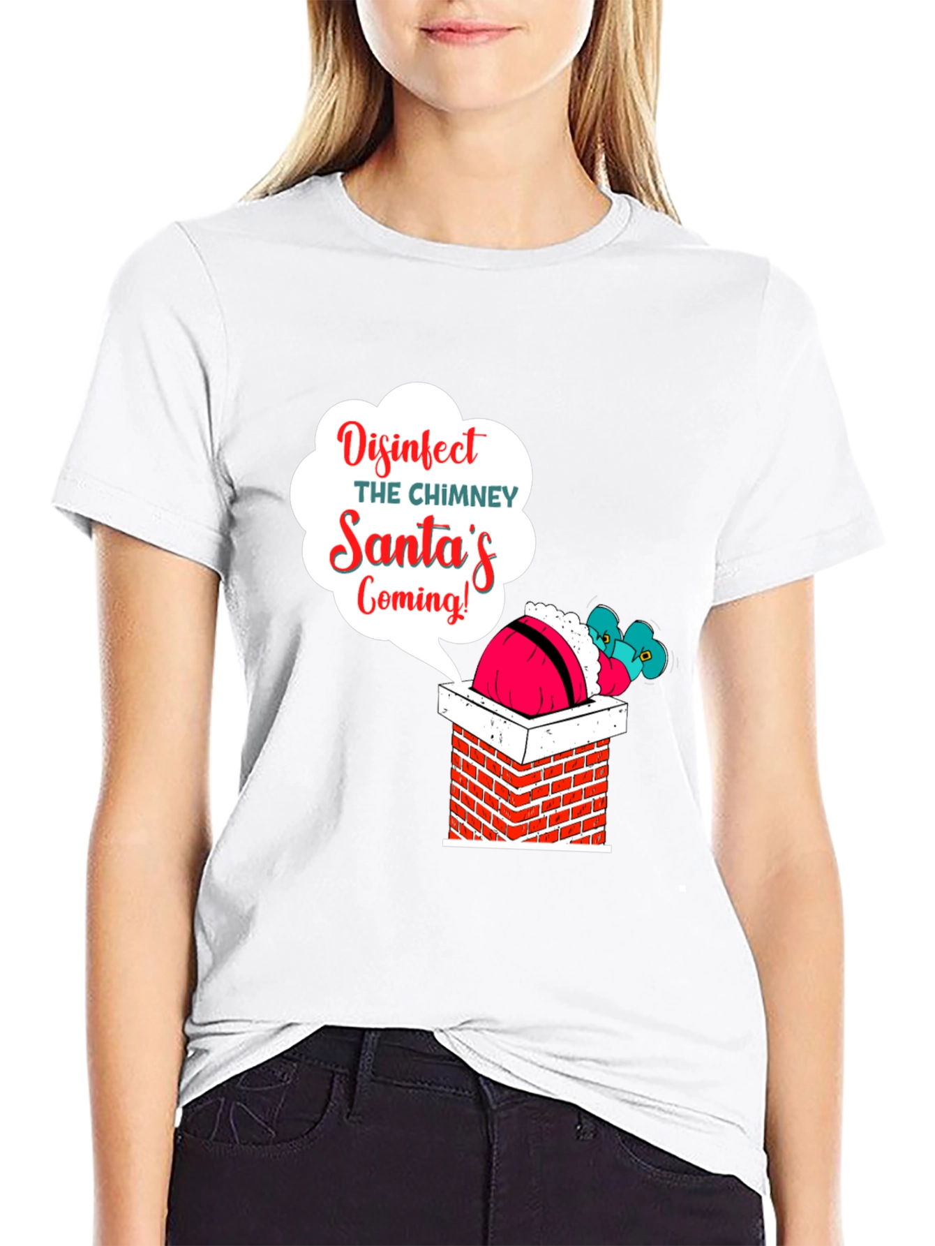 Disinfect the Chimney Santas Coming T-Shirt