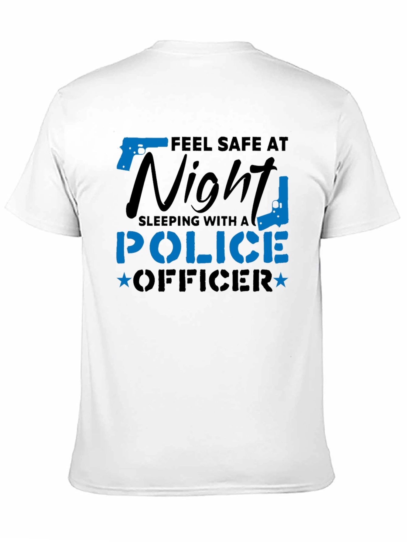 Feel Safe Police Officer Novelty Graphic Tee