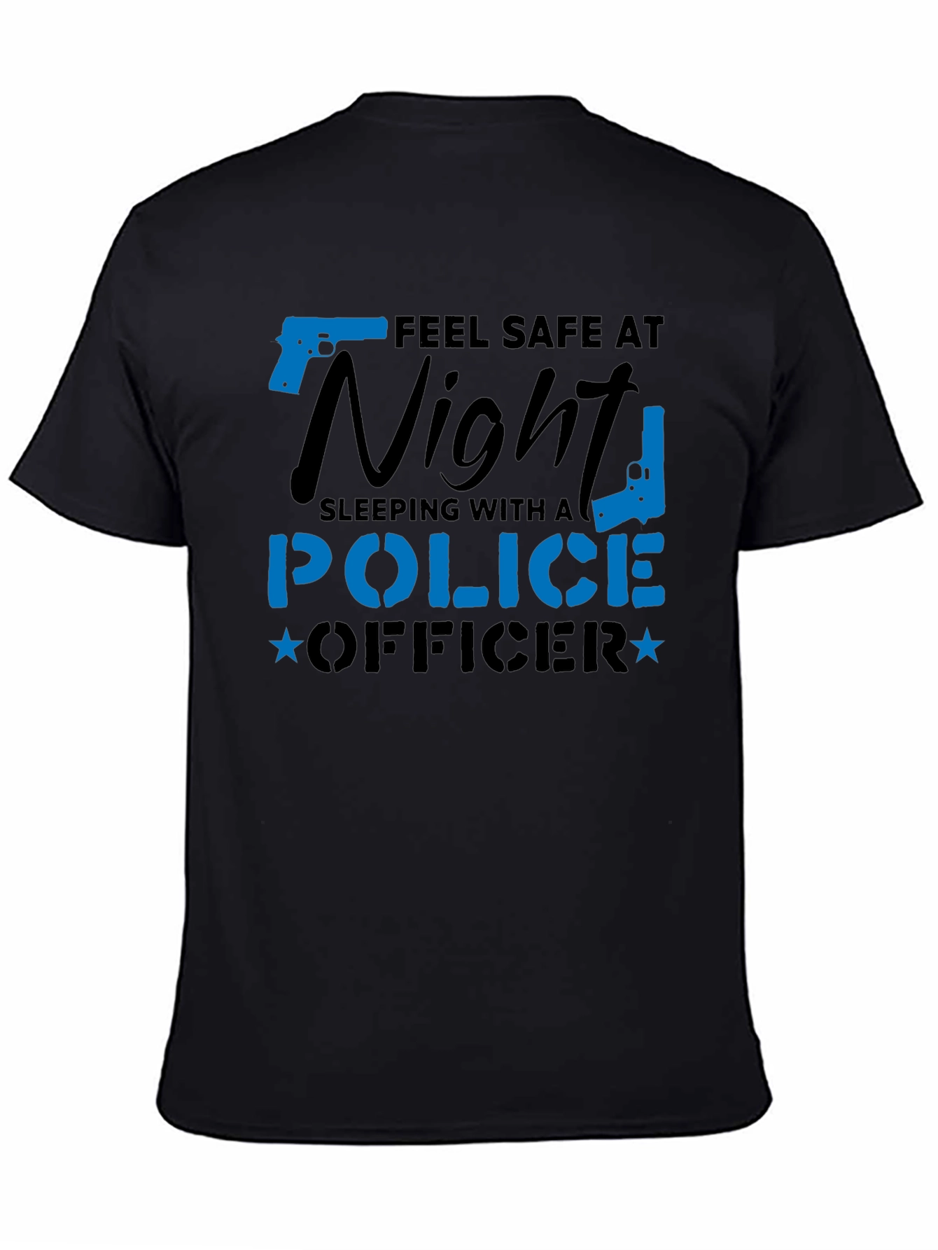 Feel Safe Police Officer Novelty Graphic Tee