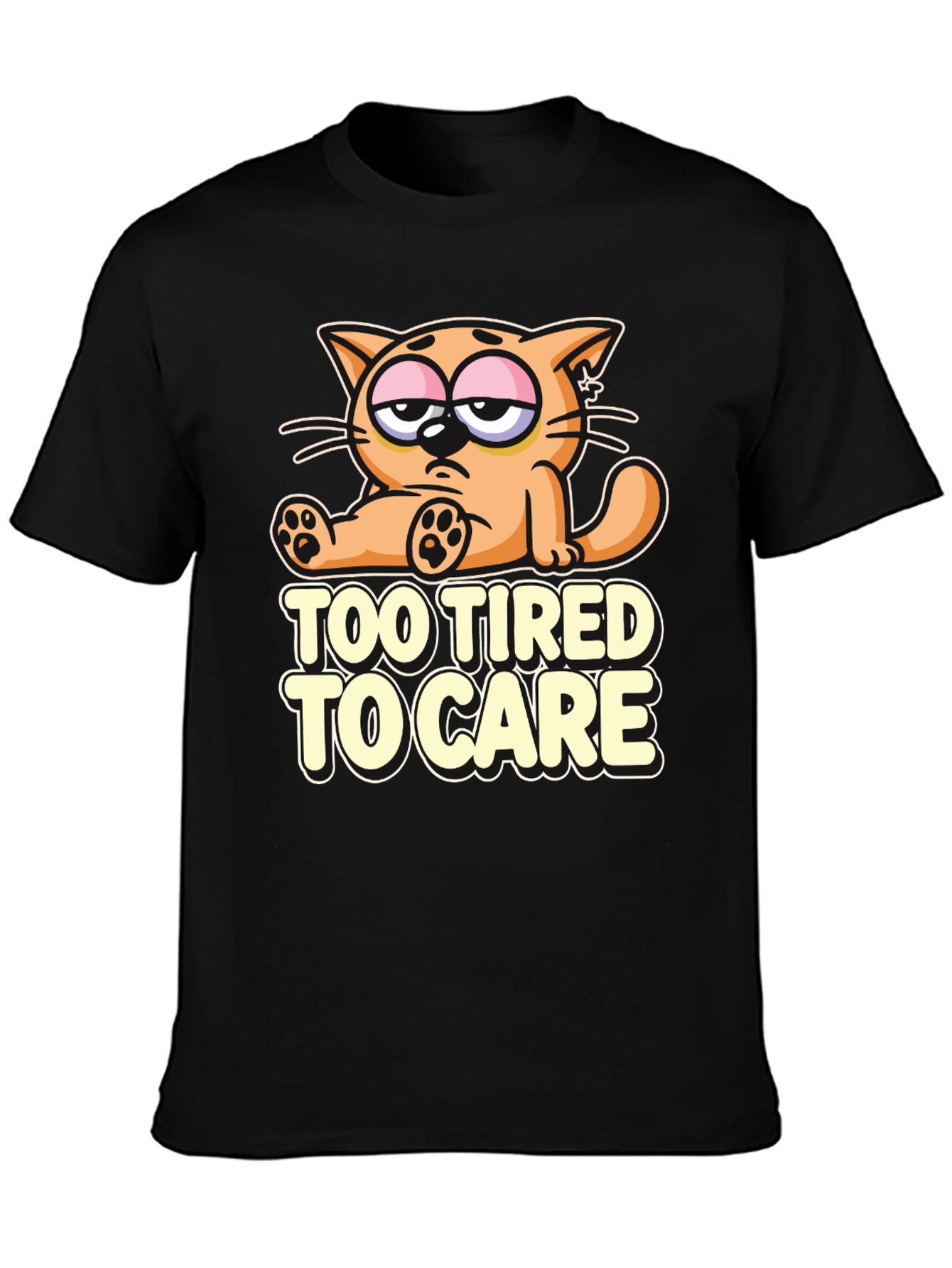 Too Tired to Care Cat T-Shirt