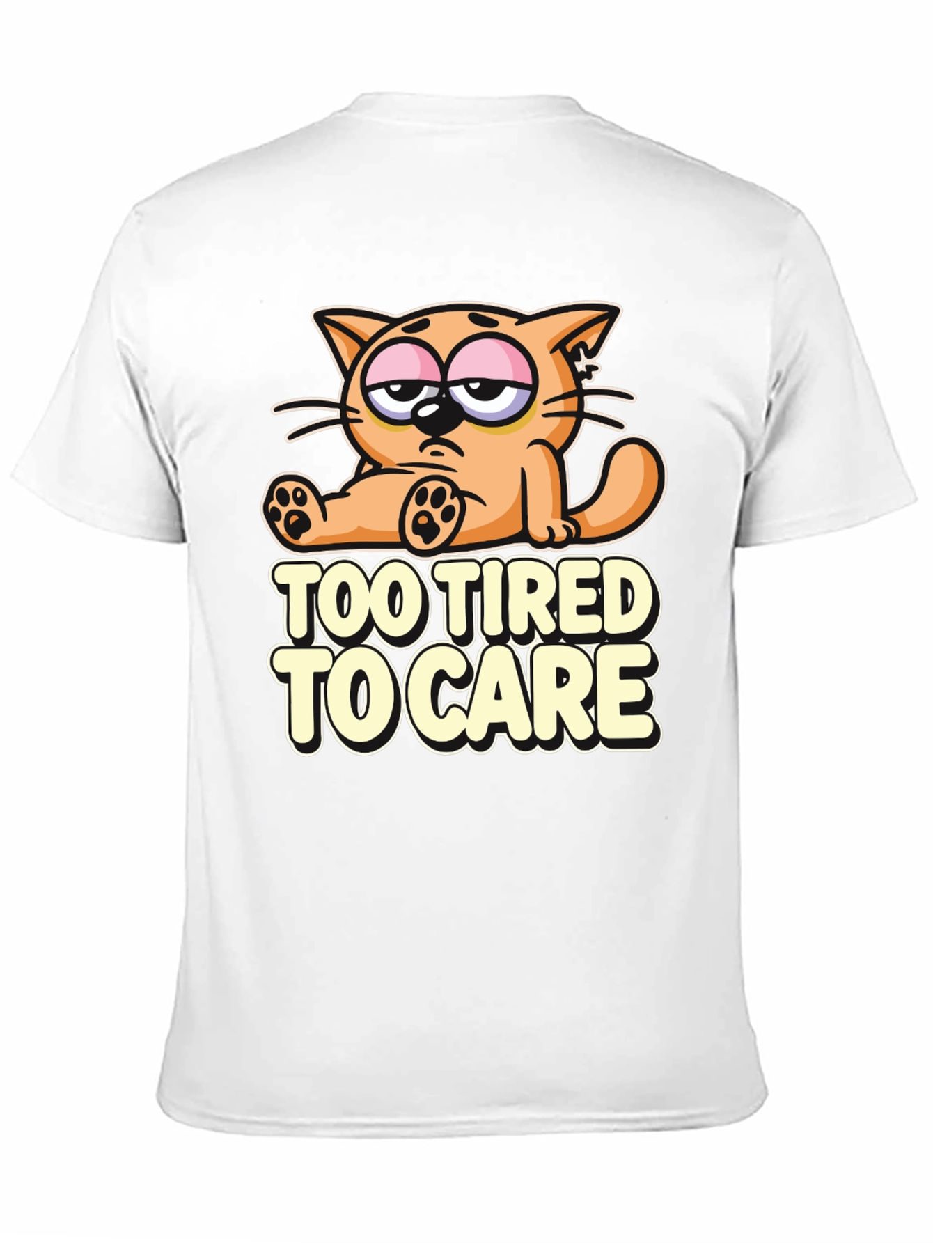Too Tired to Care Cat T-Shirt