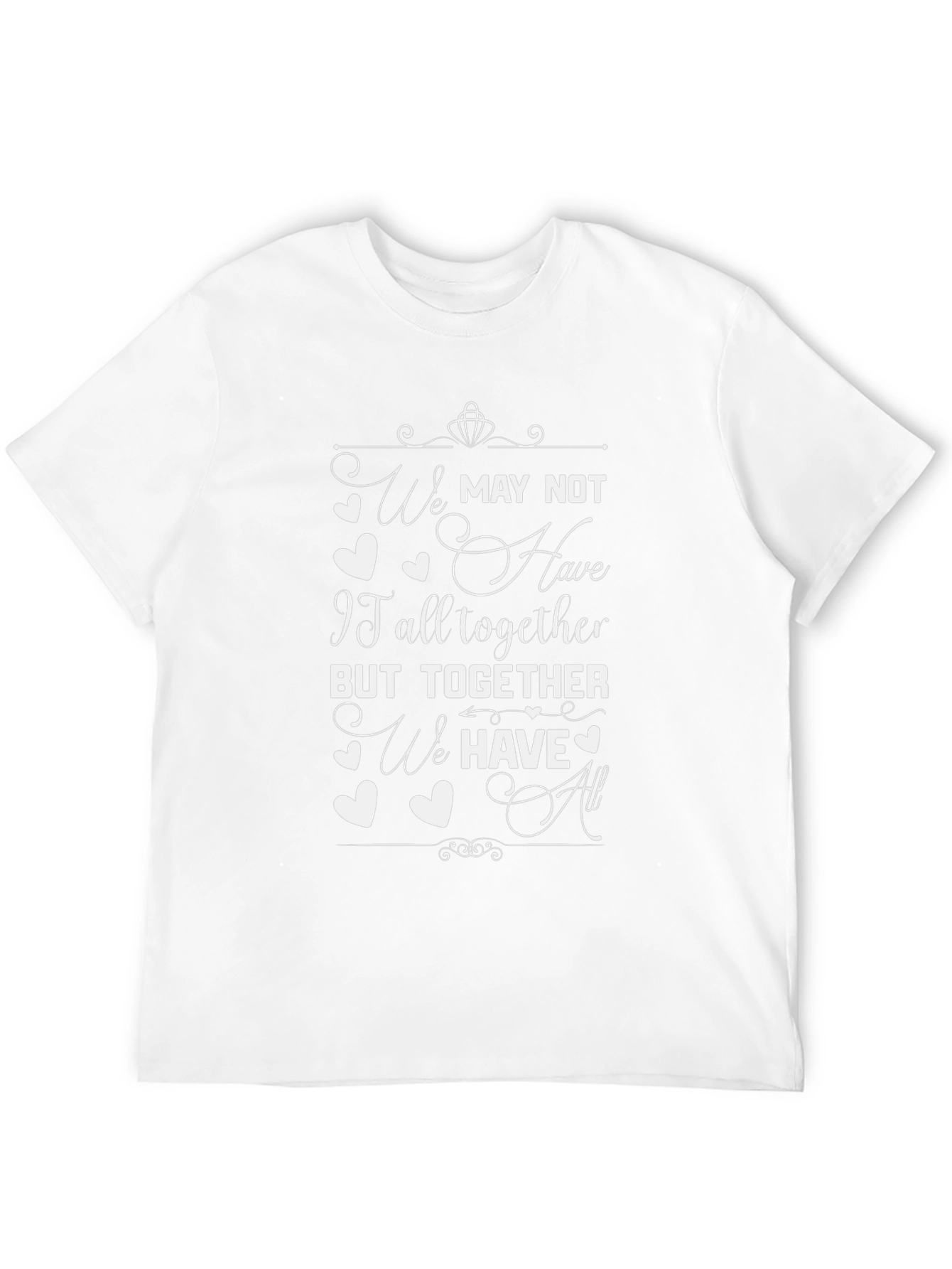 We Have All Together Graphic Tee