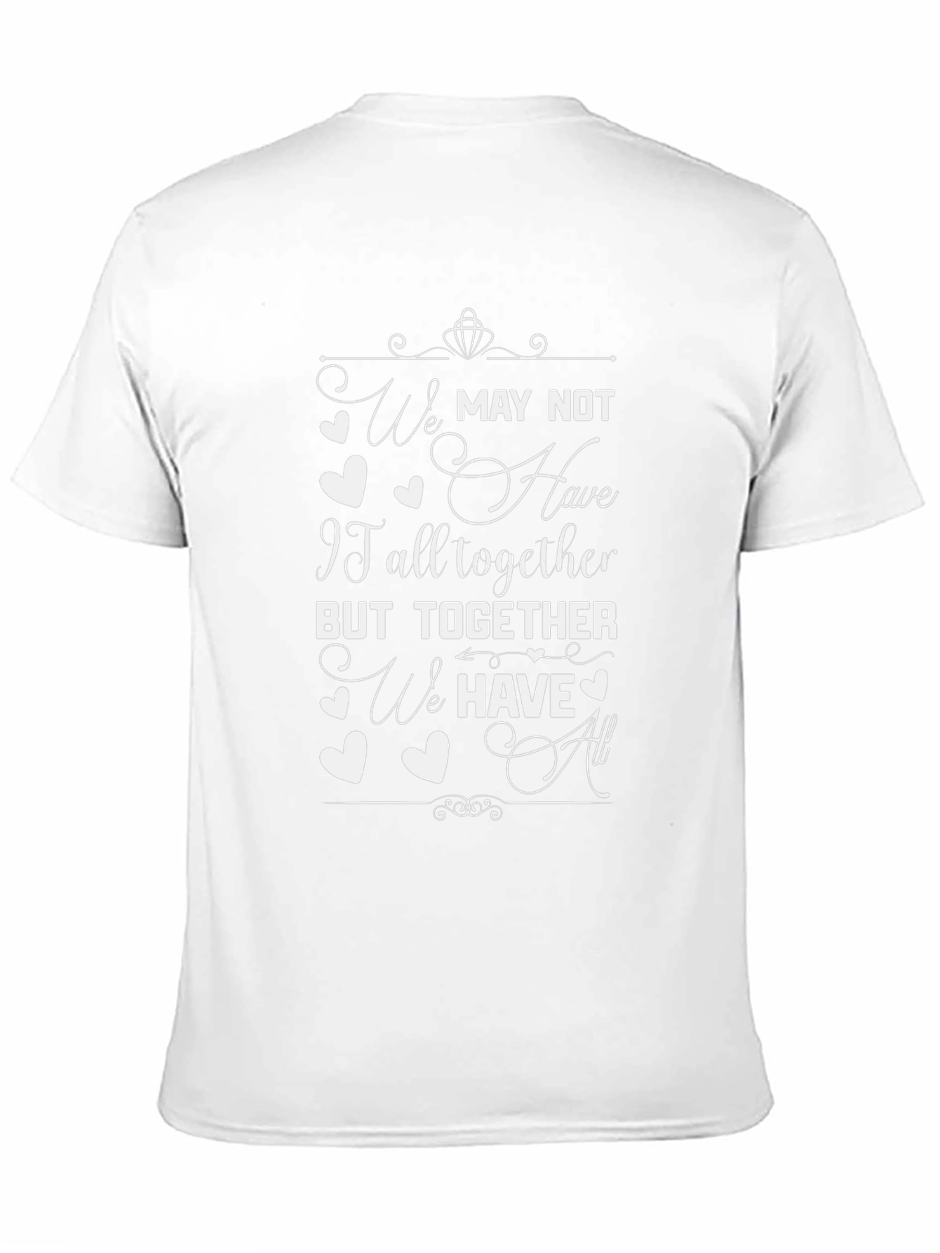 We Have All Together Graphic Tee