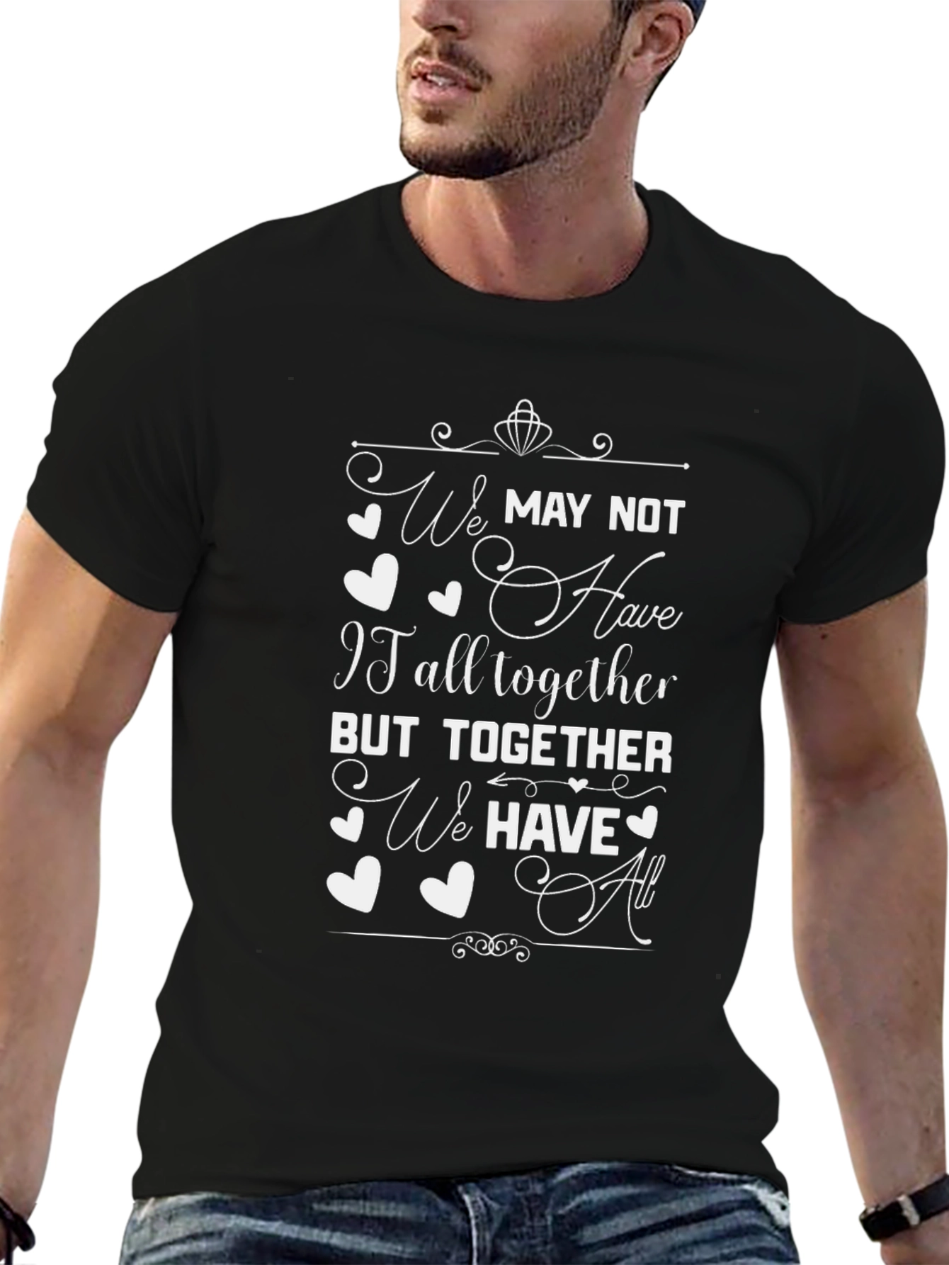 We Have All Together Graphic Tee
