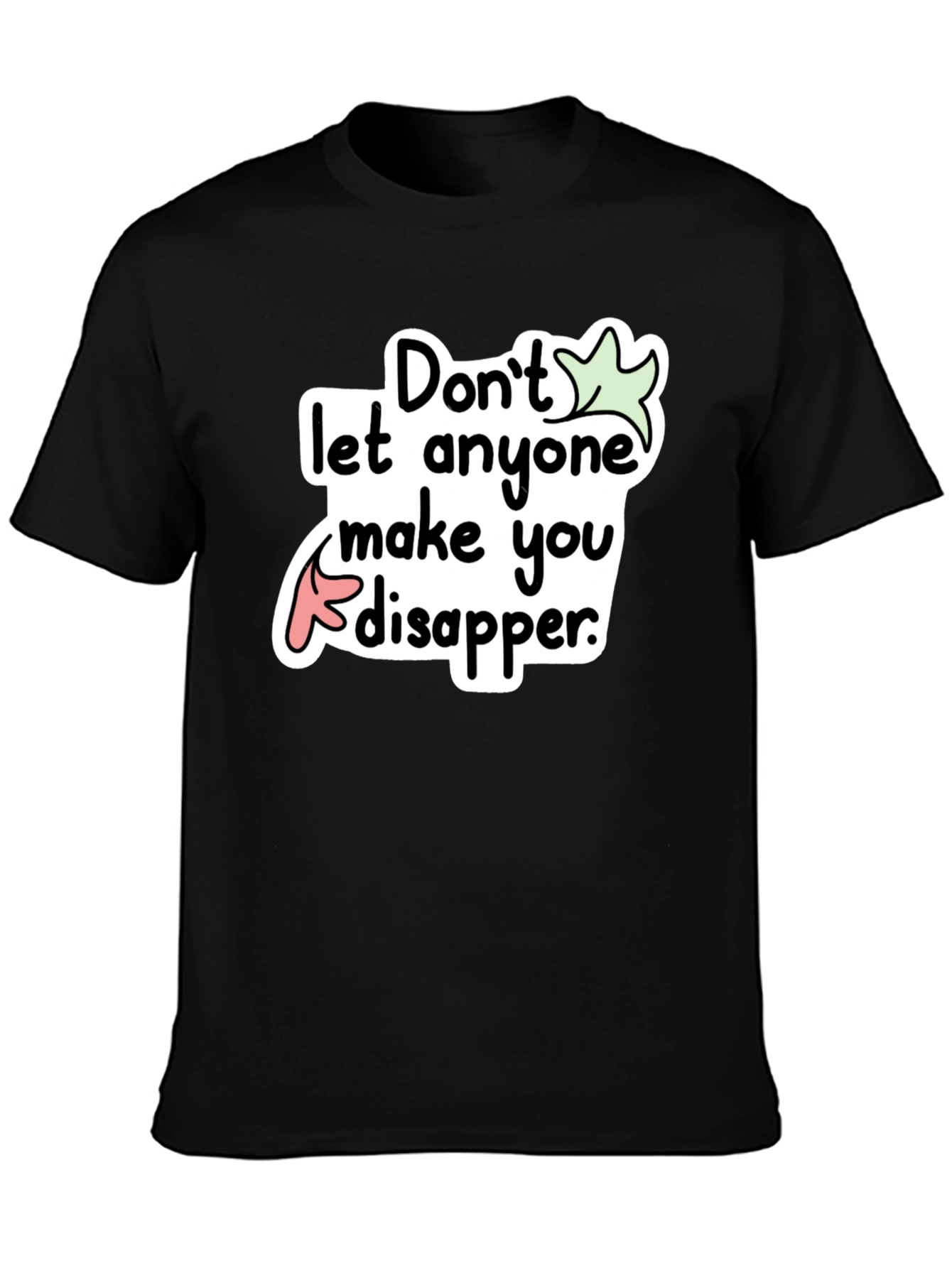 Dont Disappear Graphic Tee - Black