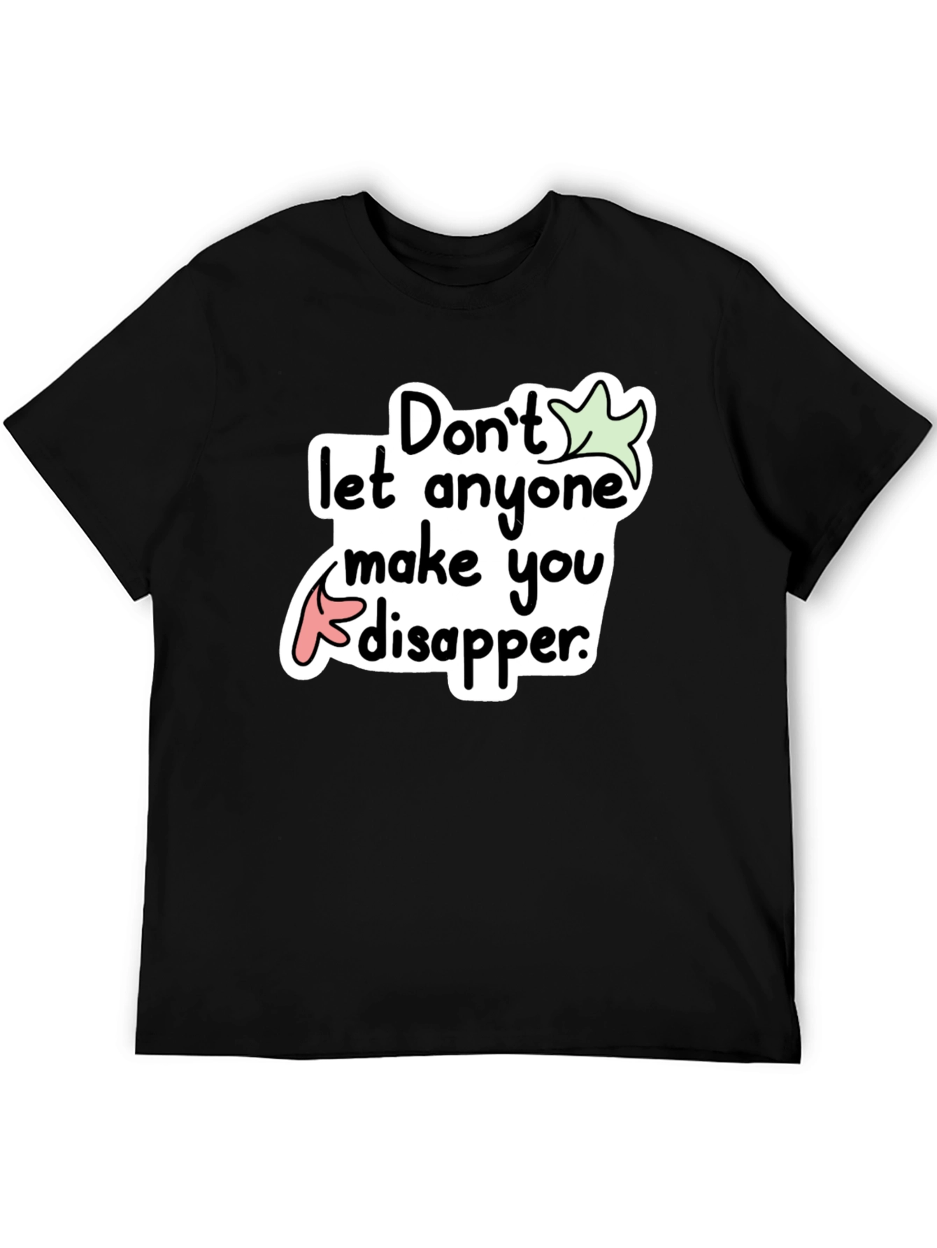 Dont Disappear Graphic Tee - Black