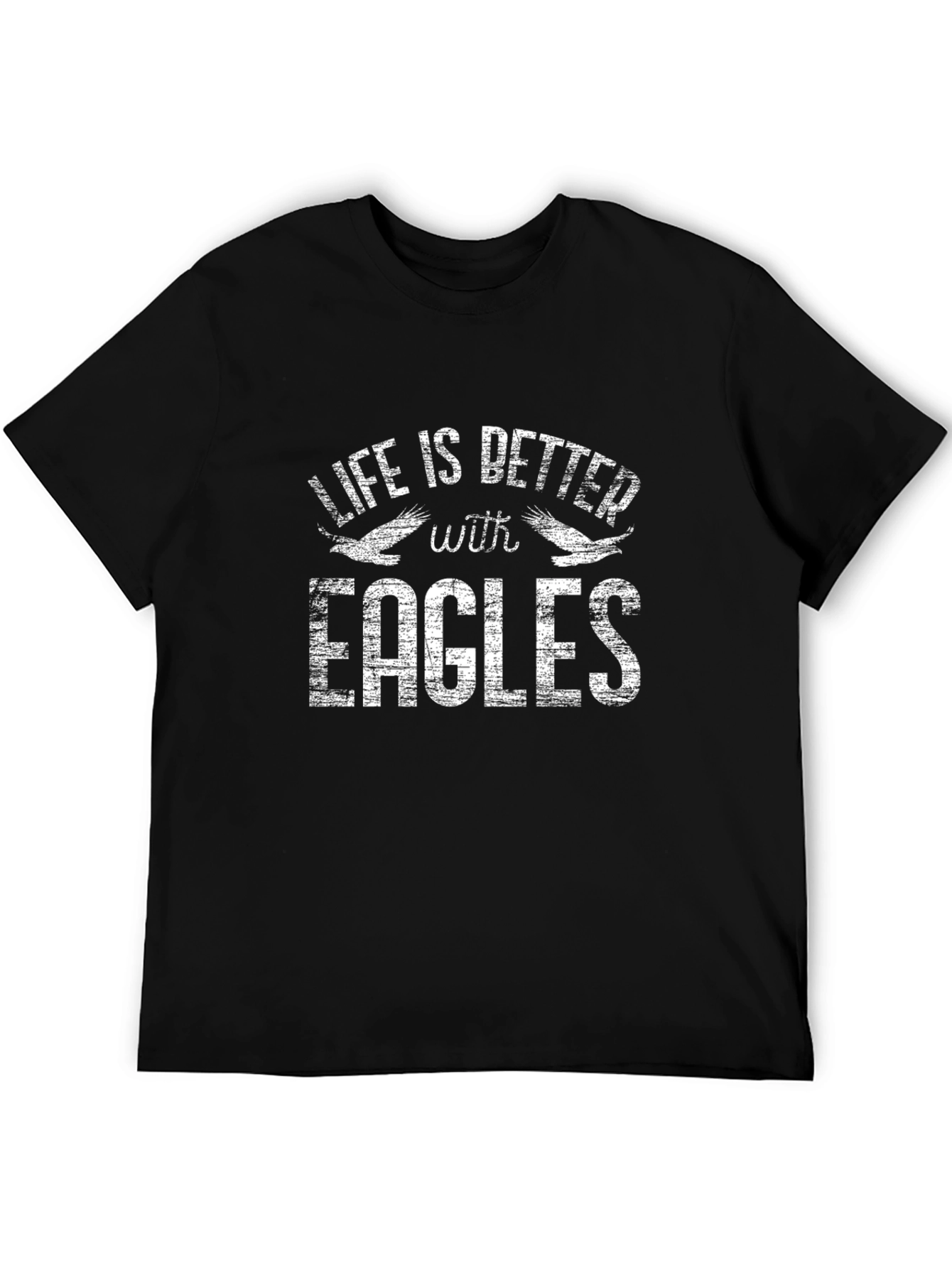 Life is Better with Eagles Graphic T-Shirt
