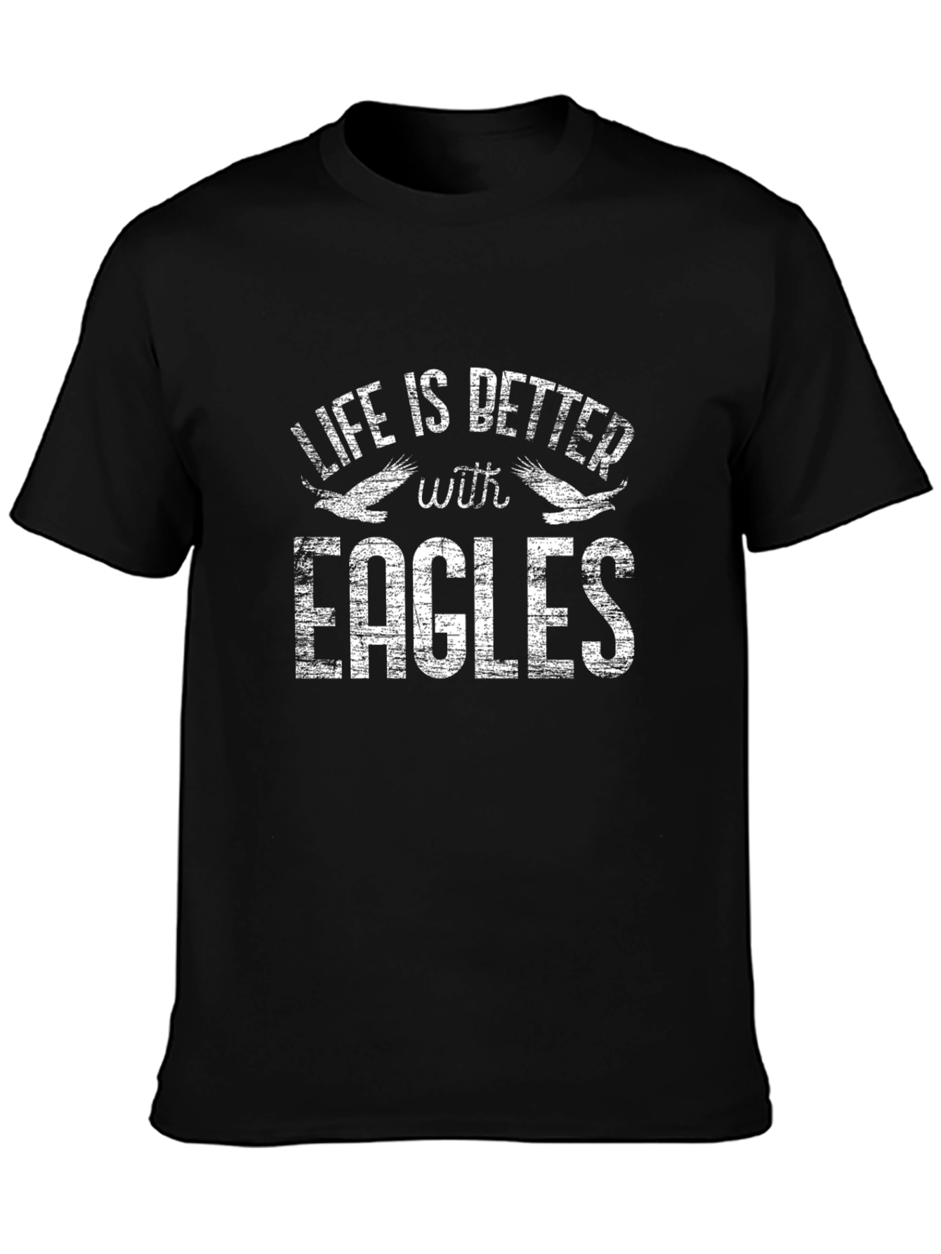 Life is Better with Eagles Graphic T-Shirt