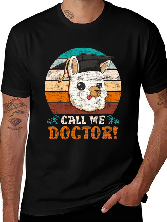 Call Me Doctor T-Shirt - Llama Graduation Tee