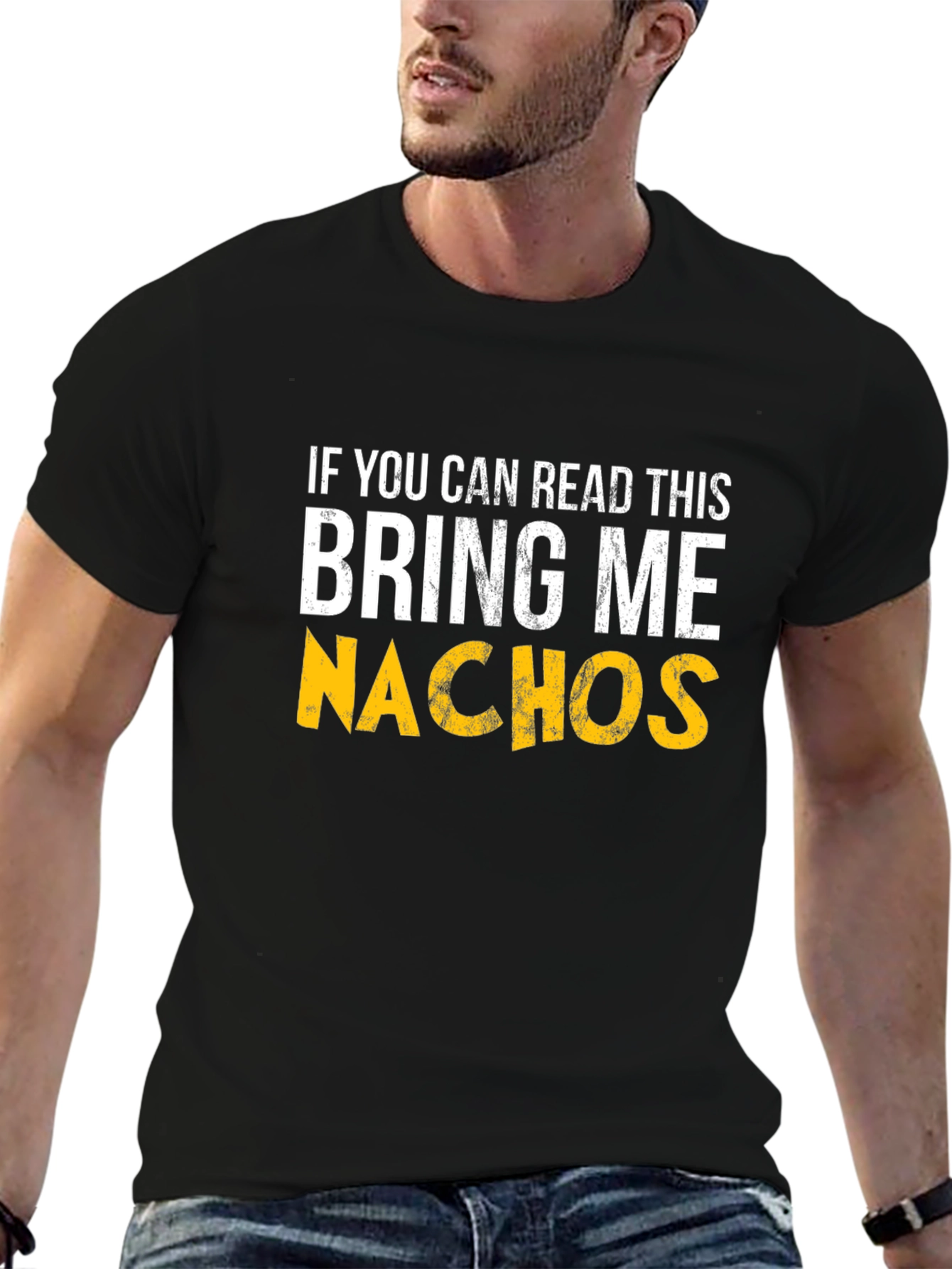 Bring Me Nachos Graphic T-Shirt - Funny Foodie Tee