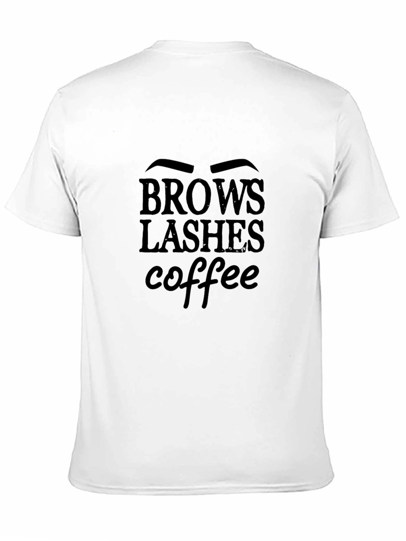 Brows Lashes Coffee T-Shirt - Unisex