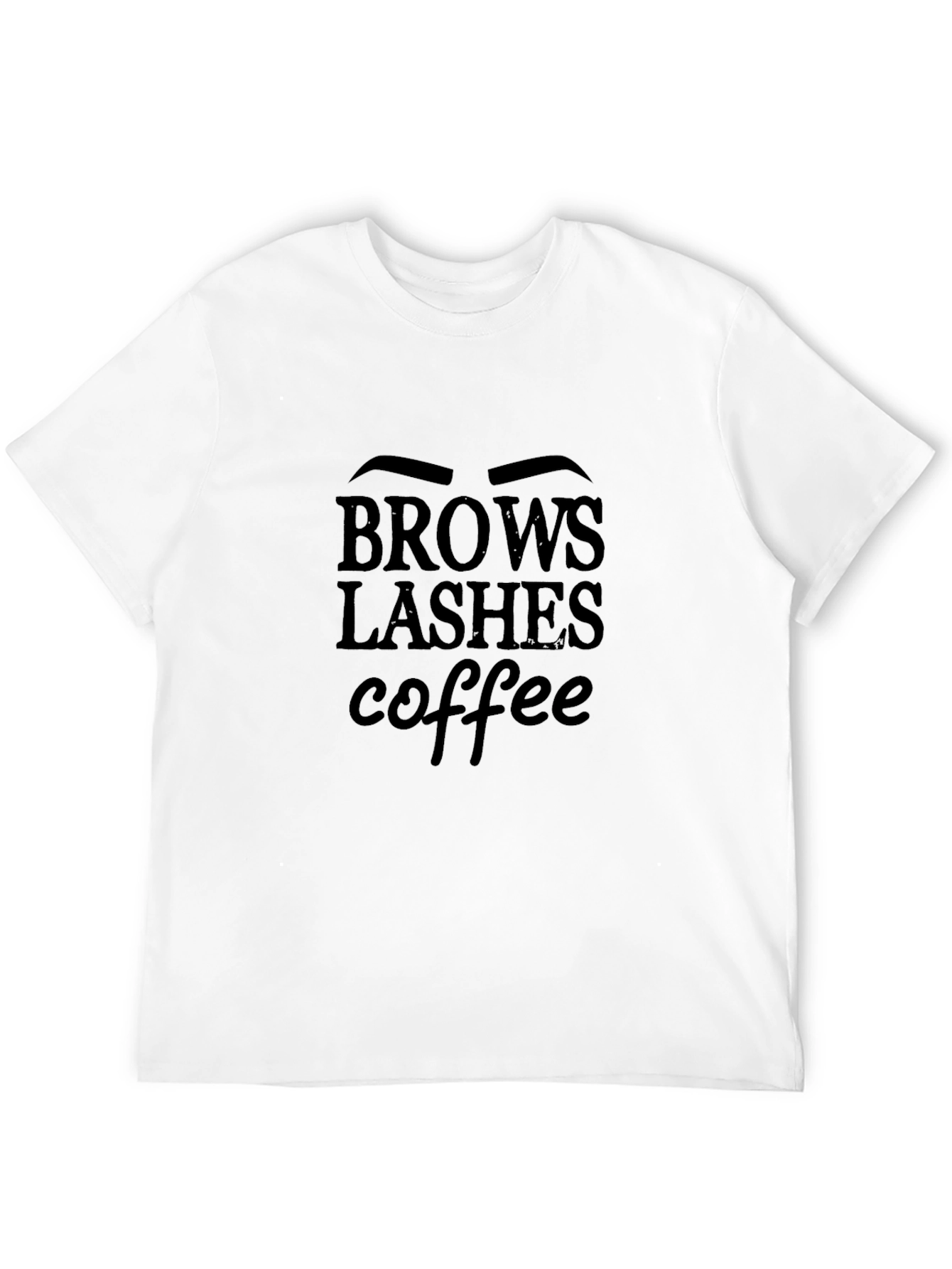 Brows Lashes Coffee T-Shirt - Unisex