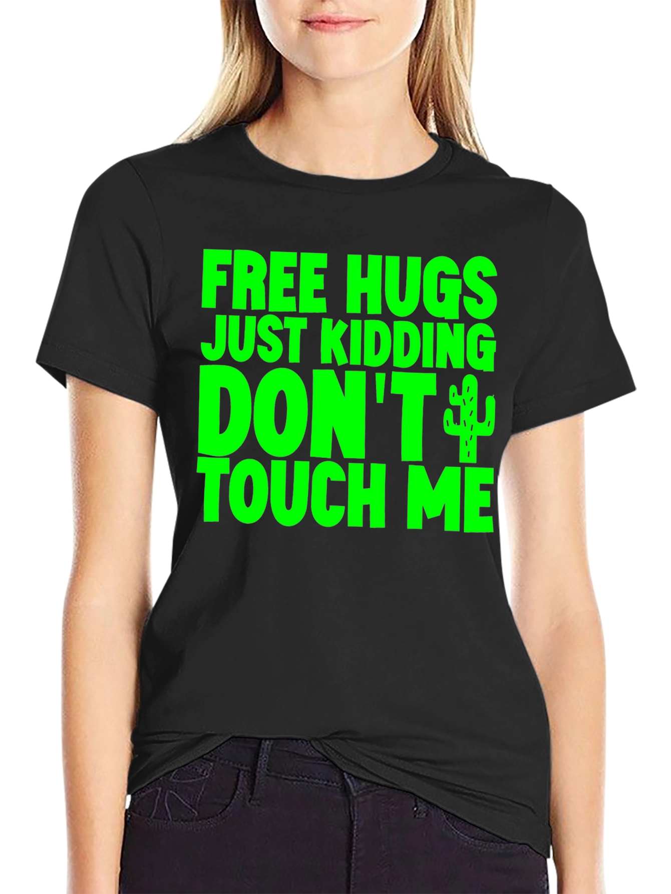 Free Hugs Just Kidding T-Shirt