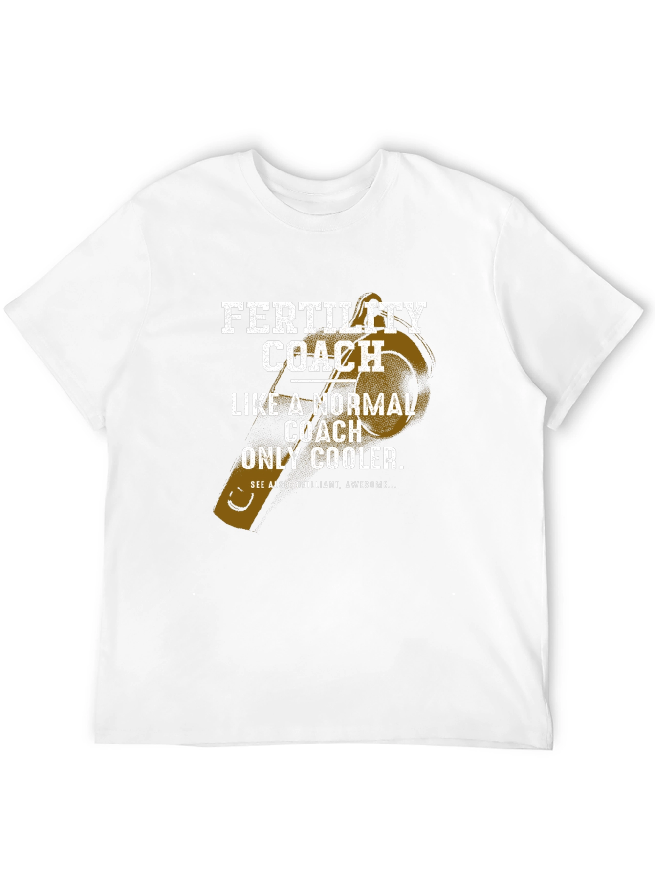 Fertility Coach T-Shirt - Cool Coach Tee