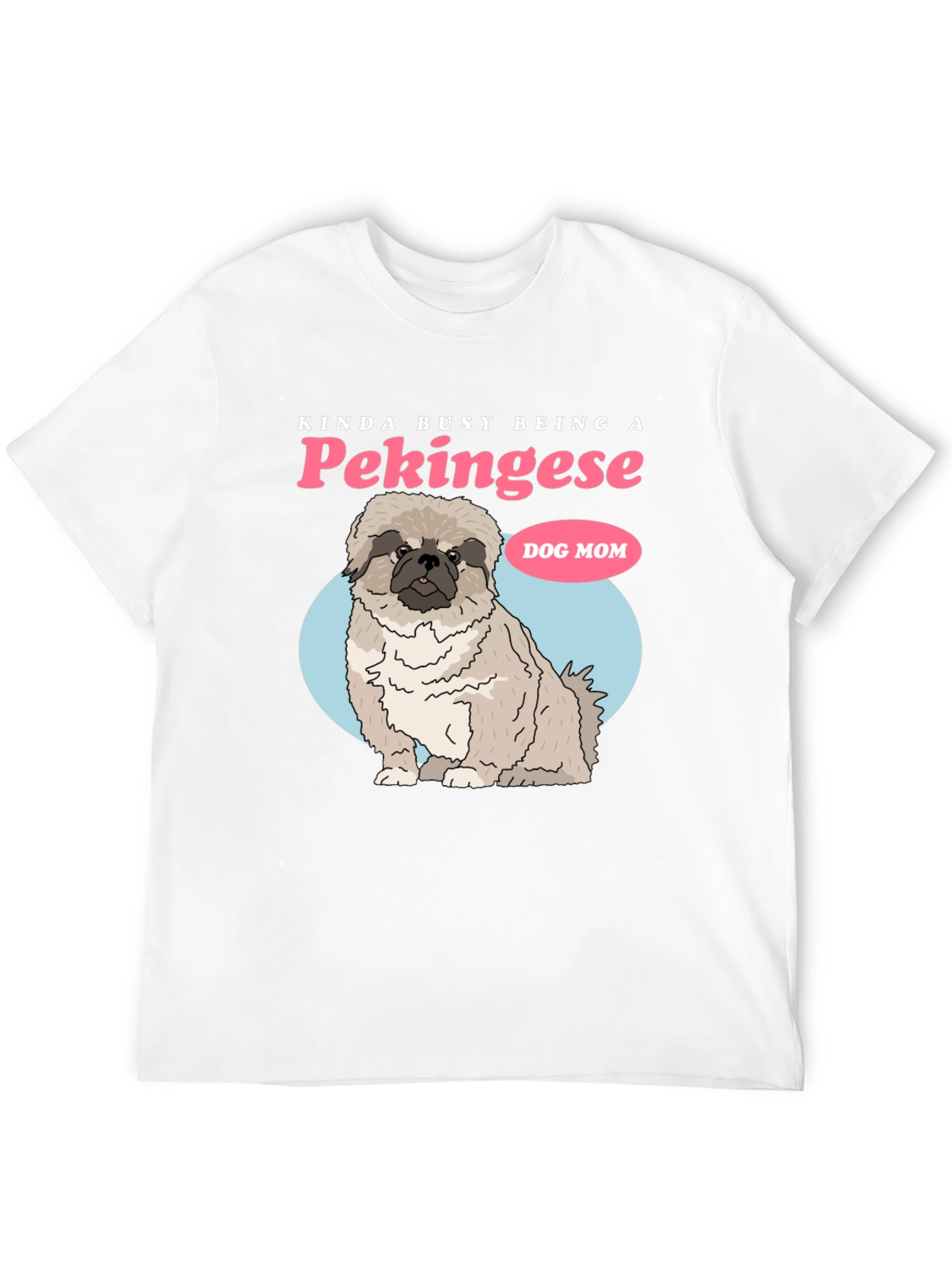Pekinese Dog Mom Graphic T-Shirt