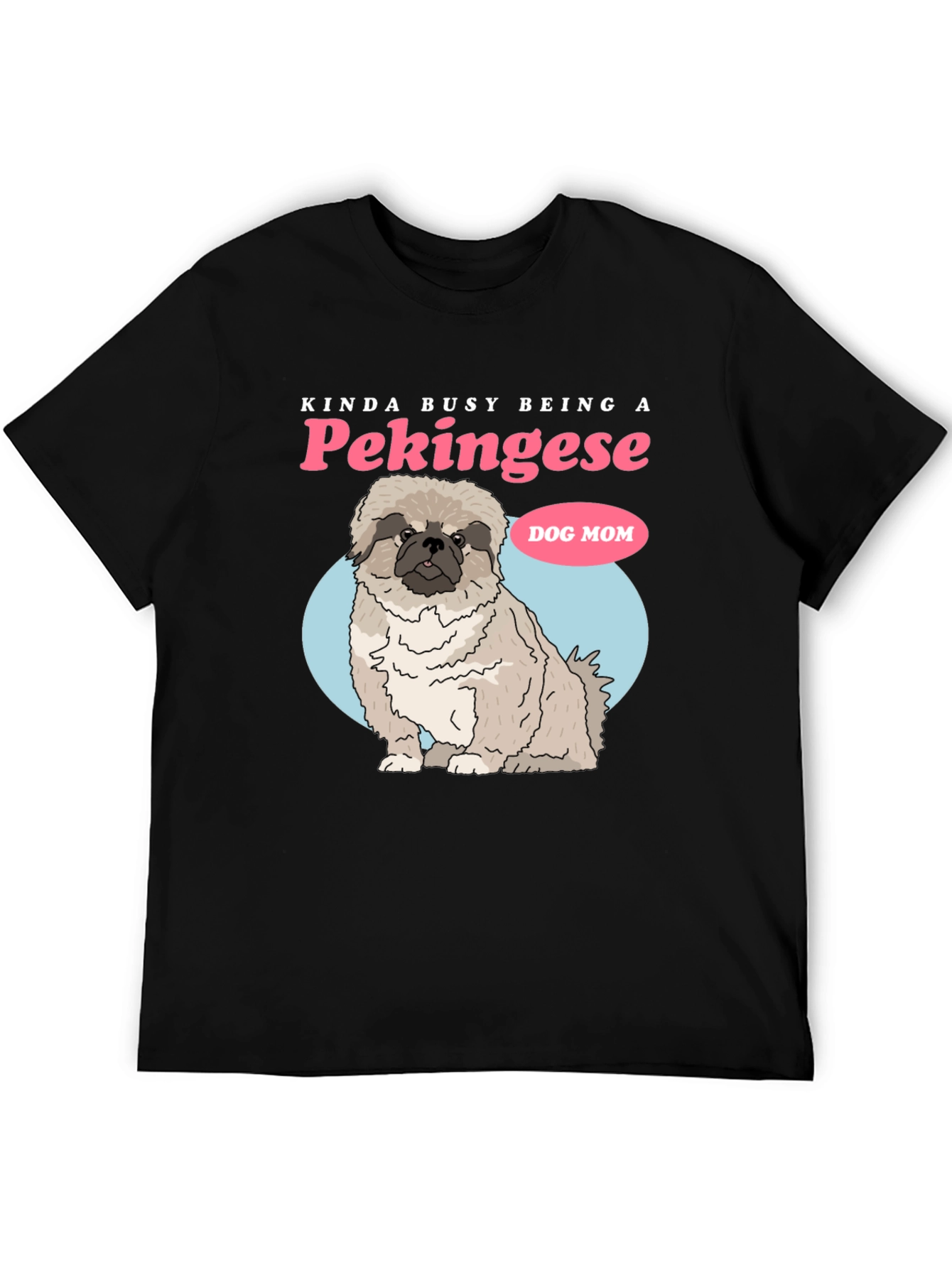 Pekinese Dog Mom Graphic T-Shirt