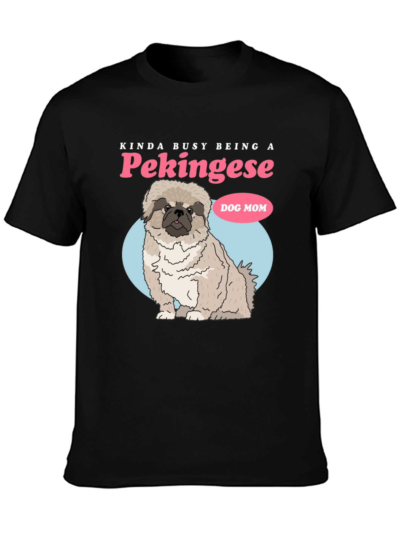 Pekinese Dog Mom Graphic T-Shirt