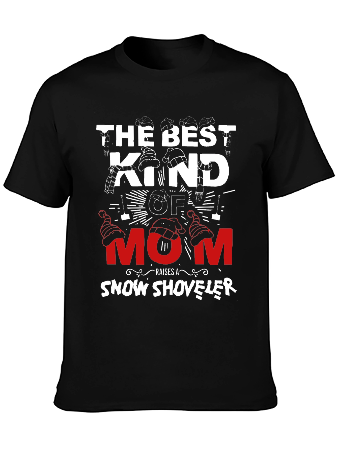 Best Kind of Mom Snow Shoveler T-Shirt