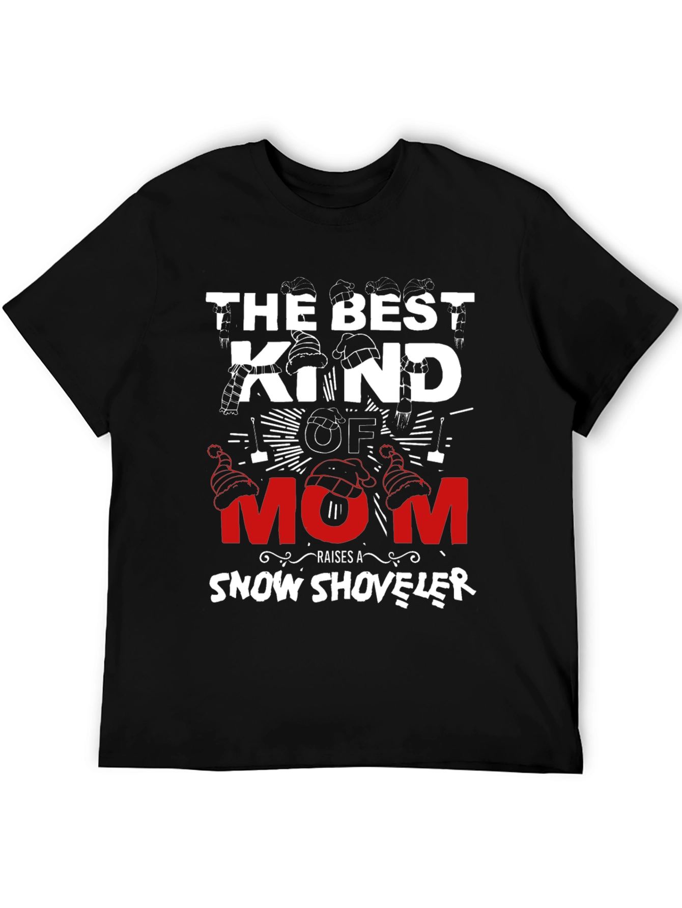 Best Kind of Mom Snow Shoveler T-Shirt