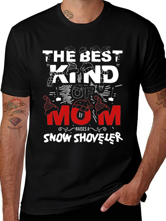 Best Kind of Mom Snow Shoveler T-Shirt