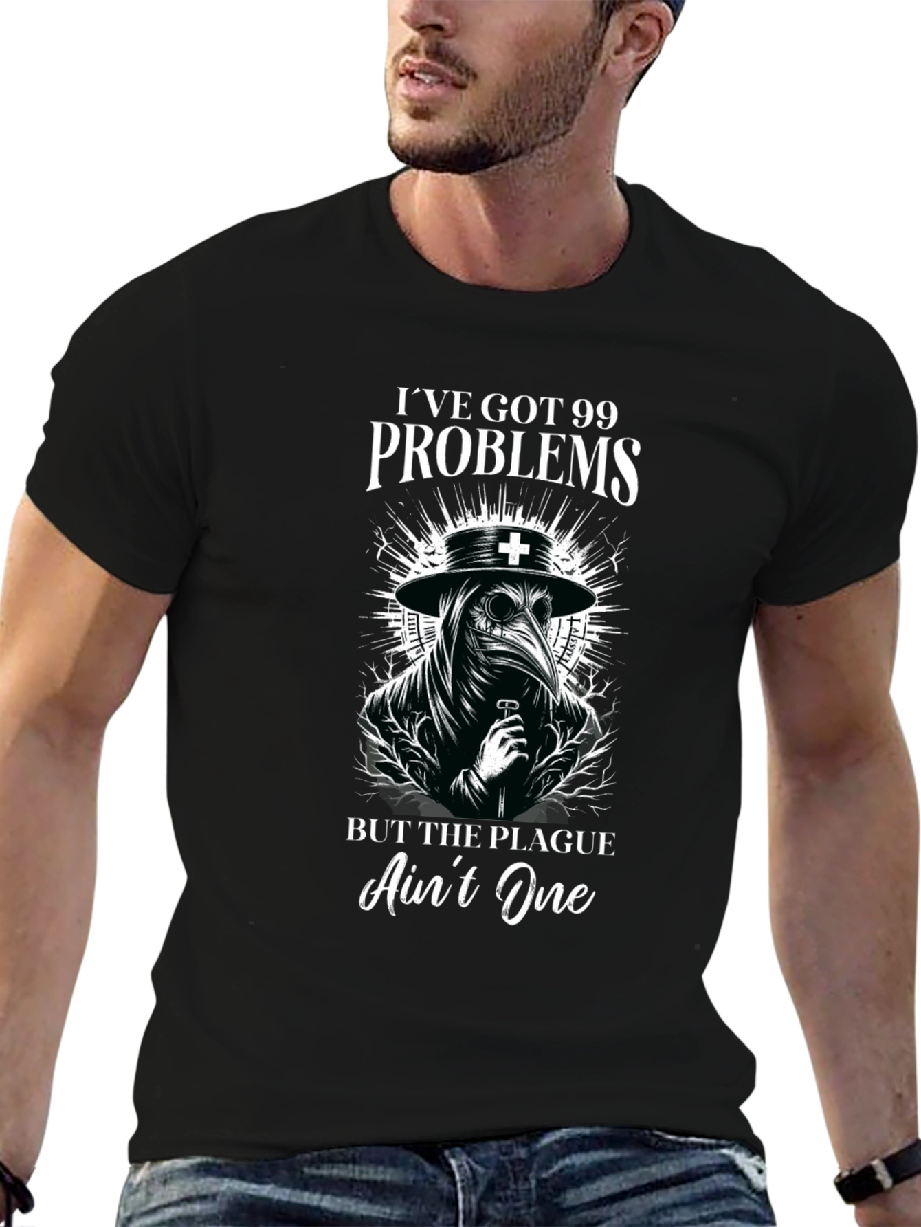 Ive Got 99 Problems Plague Doctor Graphic T-Shirt
