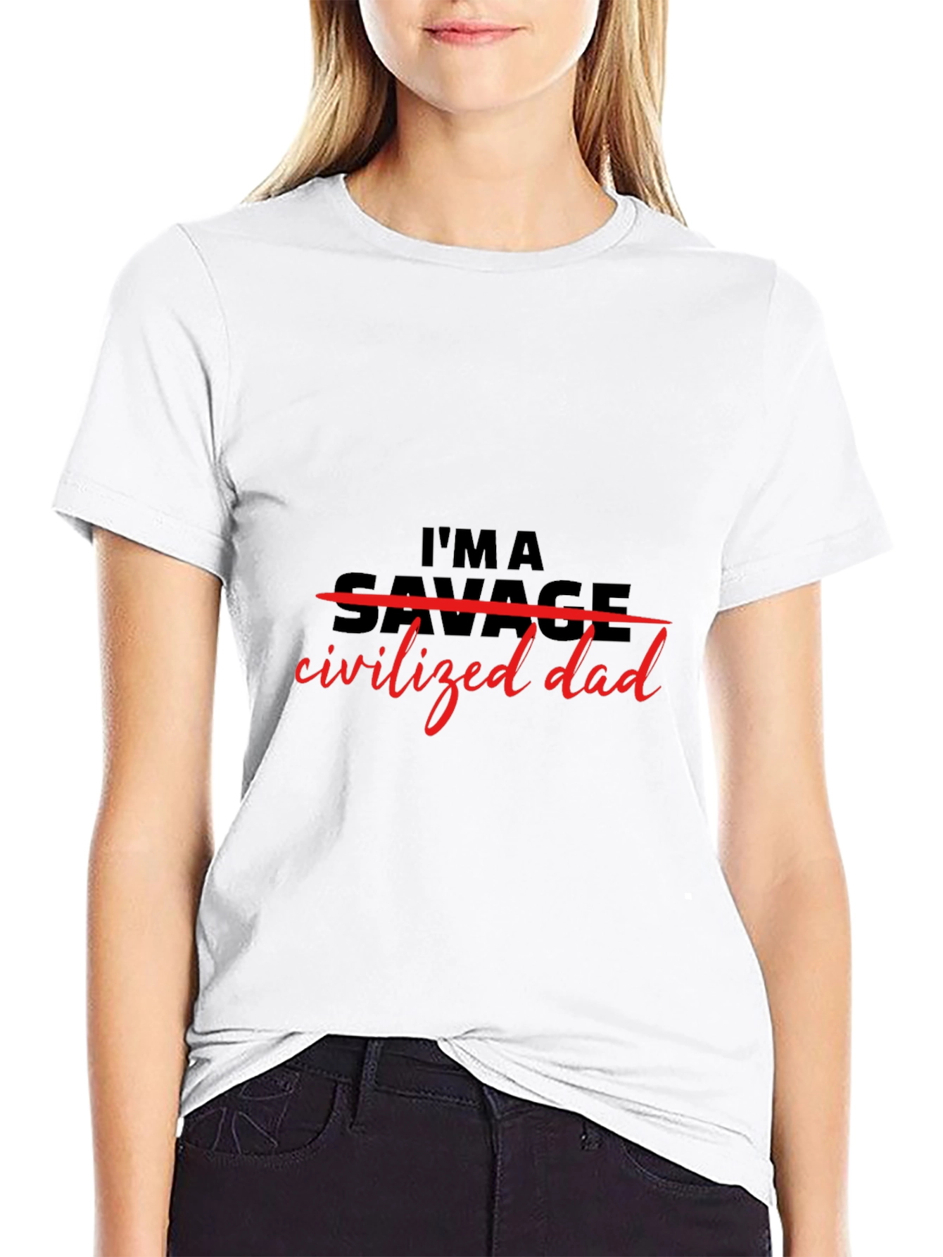 Im a Civilized Dad T-Shirt