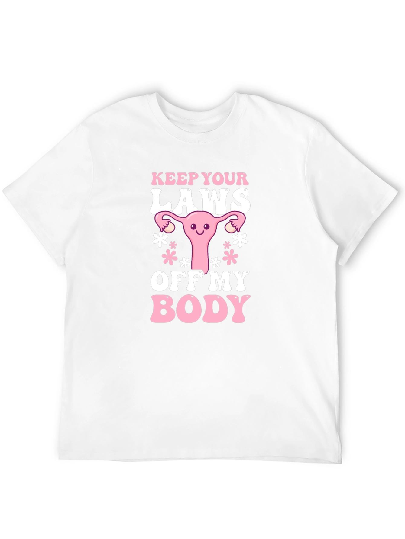Feminist Keep Your Laws Off My Body T-Shirt