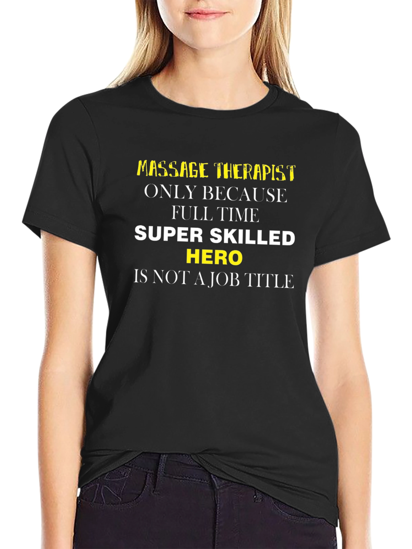 Massage Therapist Hero T-Shirt