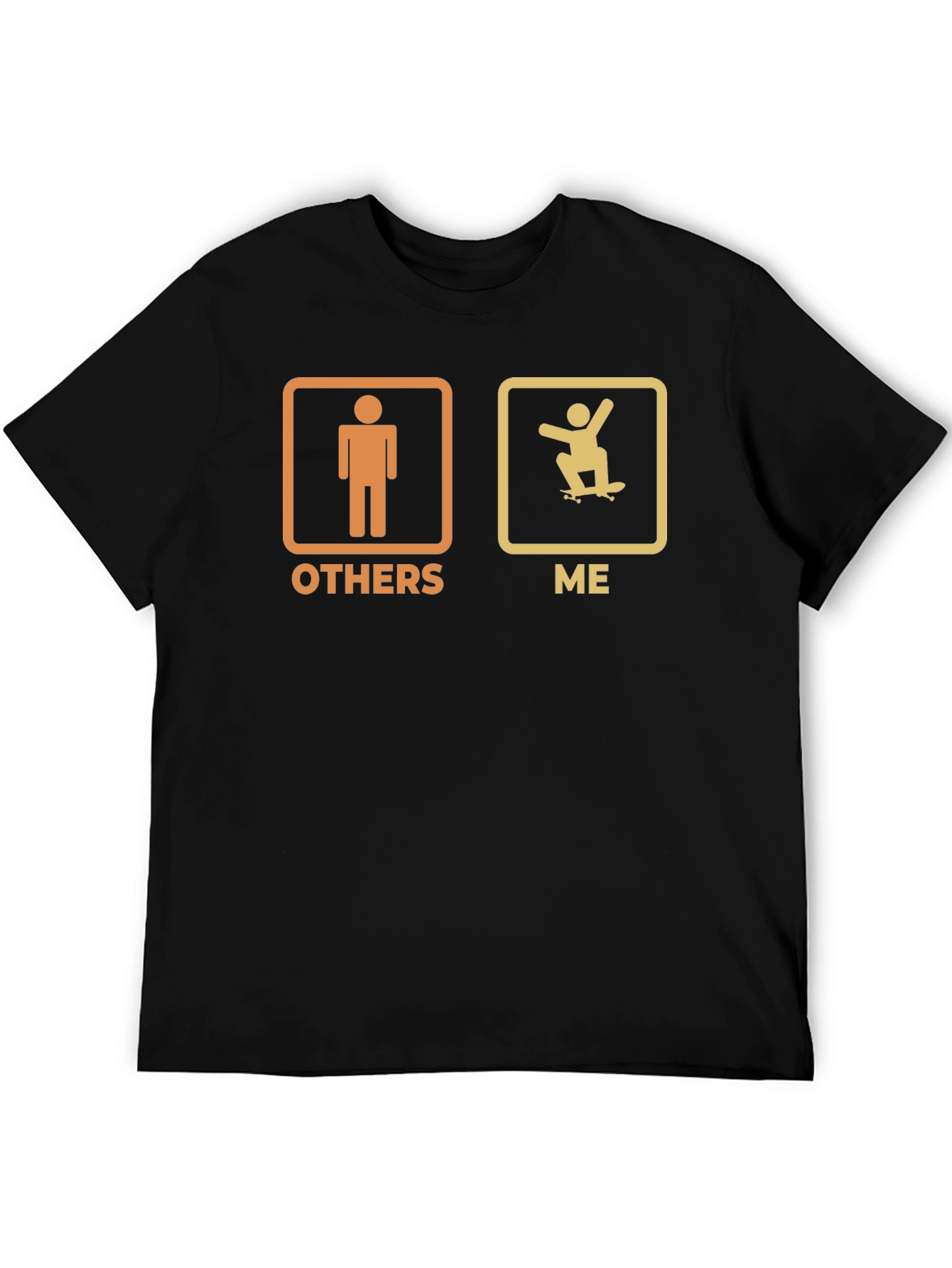 Skateboarding T-Shirt - Others vs Me Skater Tee